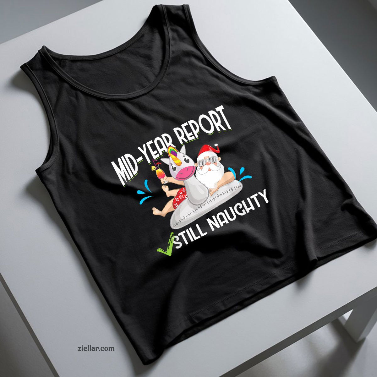 Christmas in July - Mid Year Report Still Naughty - Santa Tank Top Shirt Funny Christmas in July Tee and Tank Top Shirt for Men Women Adults