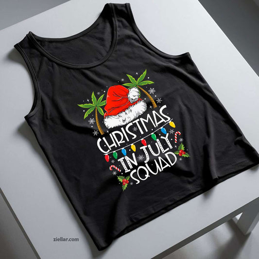 Christmas In July Squad Funny Summer Xmas Men Women Tank Top Shirt Funny Christmas in July Tee and Tank Top Shirt for Men Women Adults