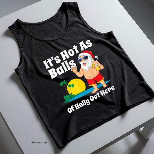 Funny Christmas In July Hot As Balls Santa Summer Party Gift Tank Top Shirt Funny Christmas in July Tee and Tank Top Shirt for Men Women Adults