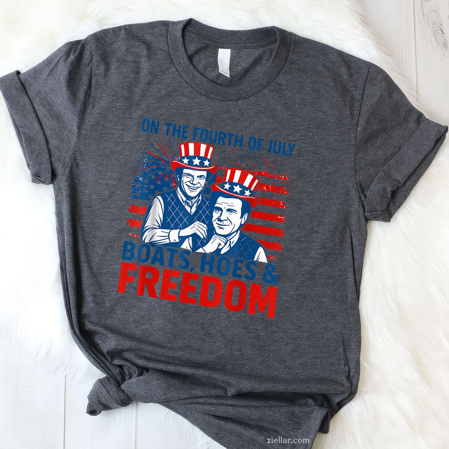 On The Fourth Of July Boats, Hoes & Freedom 4th Of July Tee and T-Shirt, Funny Patriotic 4th of July USA Freedom T-Shirt for Adults