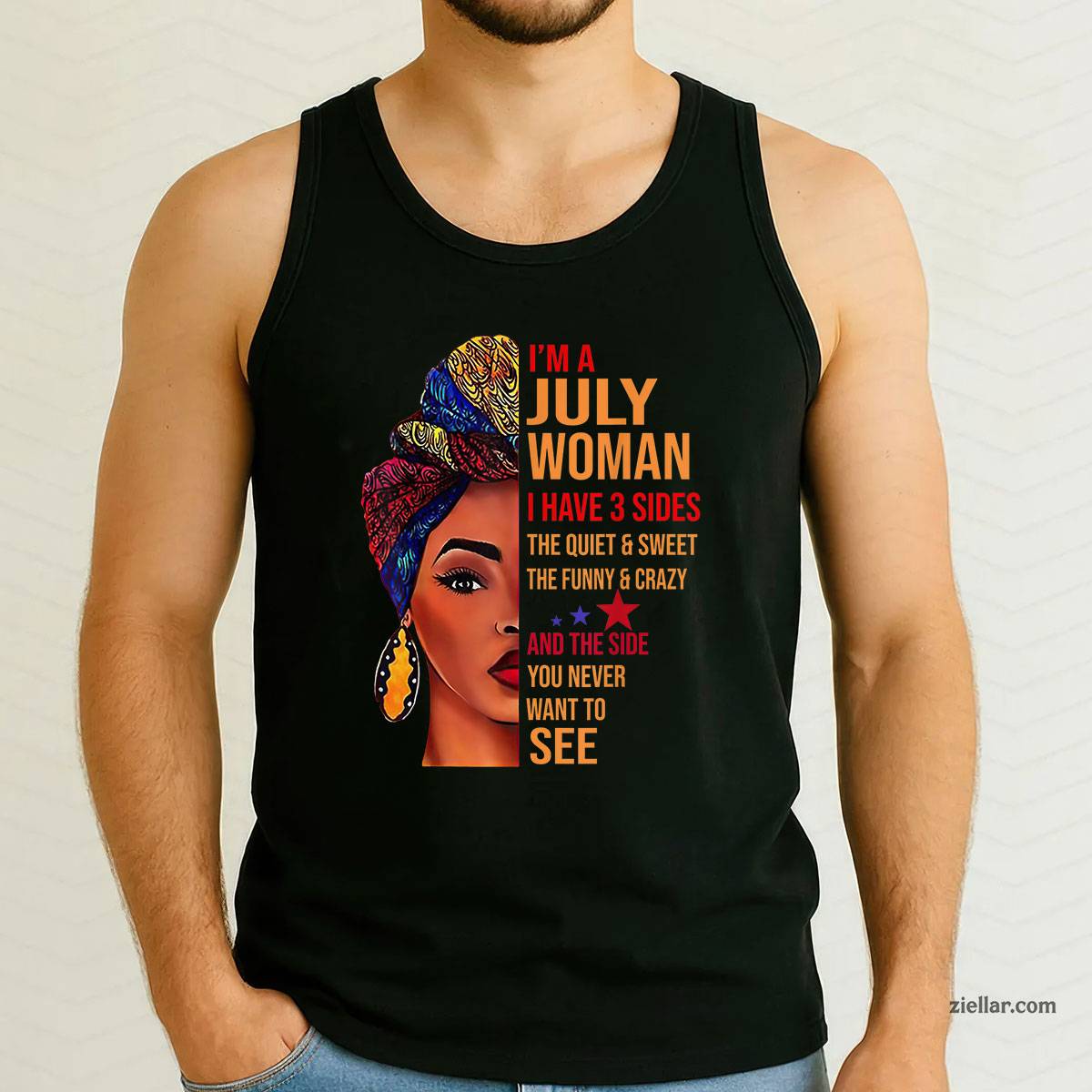 I'm A July Woman I Have 3 Sides Birthday Tank Top Shirt, Patriotic USA Independence Day Gift