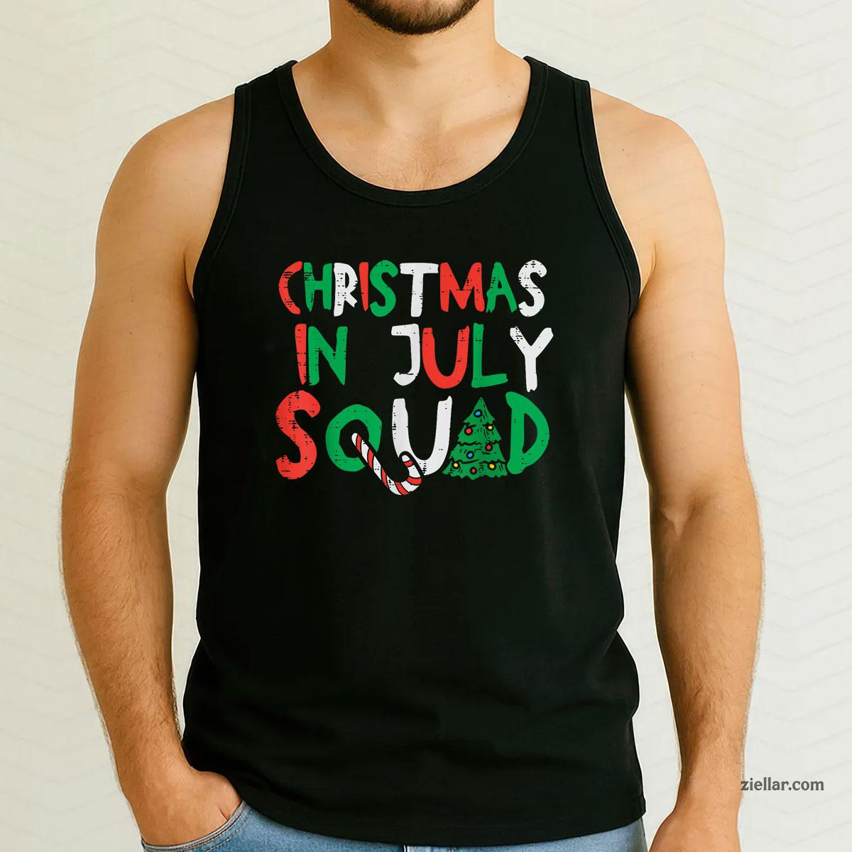 Christmas In July Squad Funny Summer Xmas Men Women Tank Top Shirt Funny Christmas in July Tee and Tank Top Shirt for Men Women Adults Tee Gift