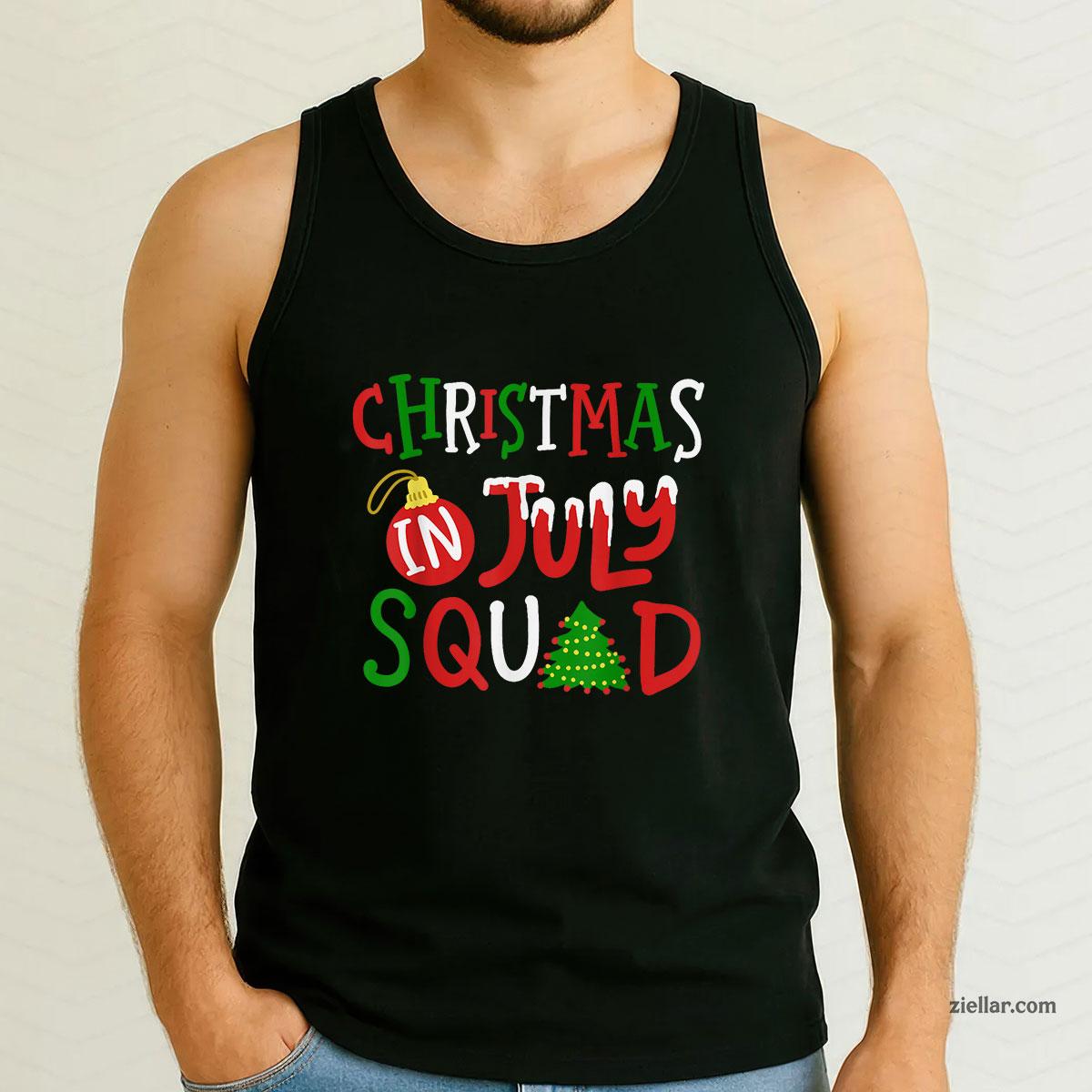 Christmas in July Squad Funny Merry Xmas Men Women Tank Top Shirt Funny Christmas in July Tee and Tank Top Shirt for Men Women Adults