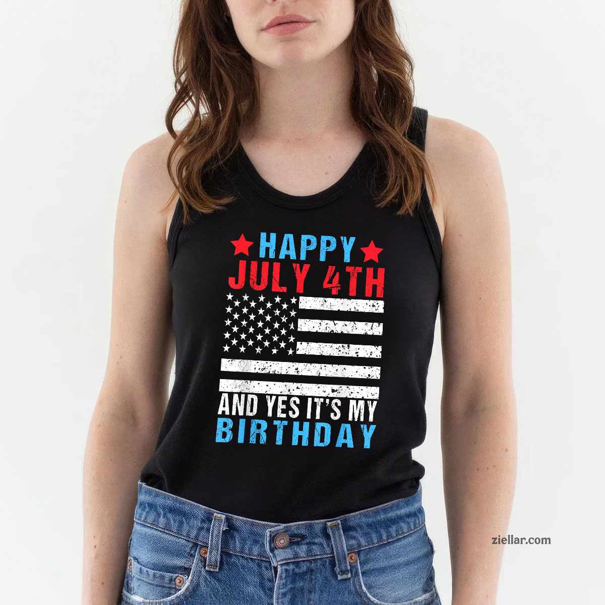 Happy July 4th And Yes It's My Birthday Born On Of Tank Top Shirt