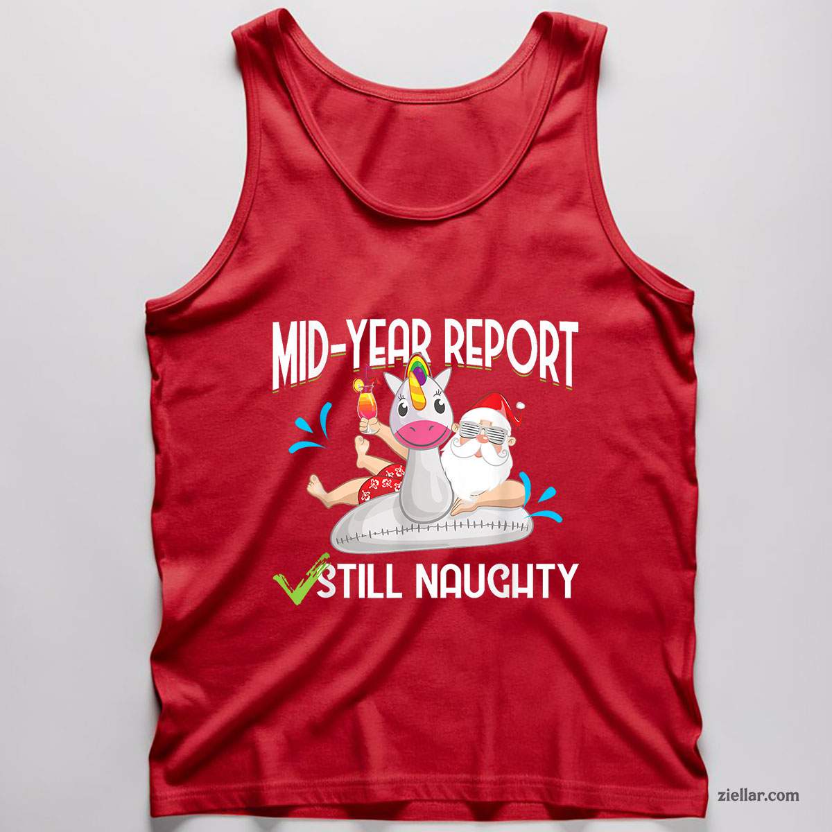 Christmas in July - Mid Year Report Still Naughty - Santa Tank Top Shirt Funny Christmas in July Tee and Tank Top Shirt for Men Women Adults
