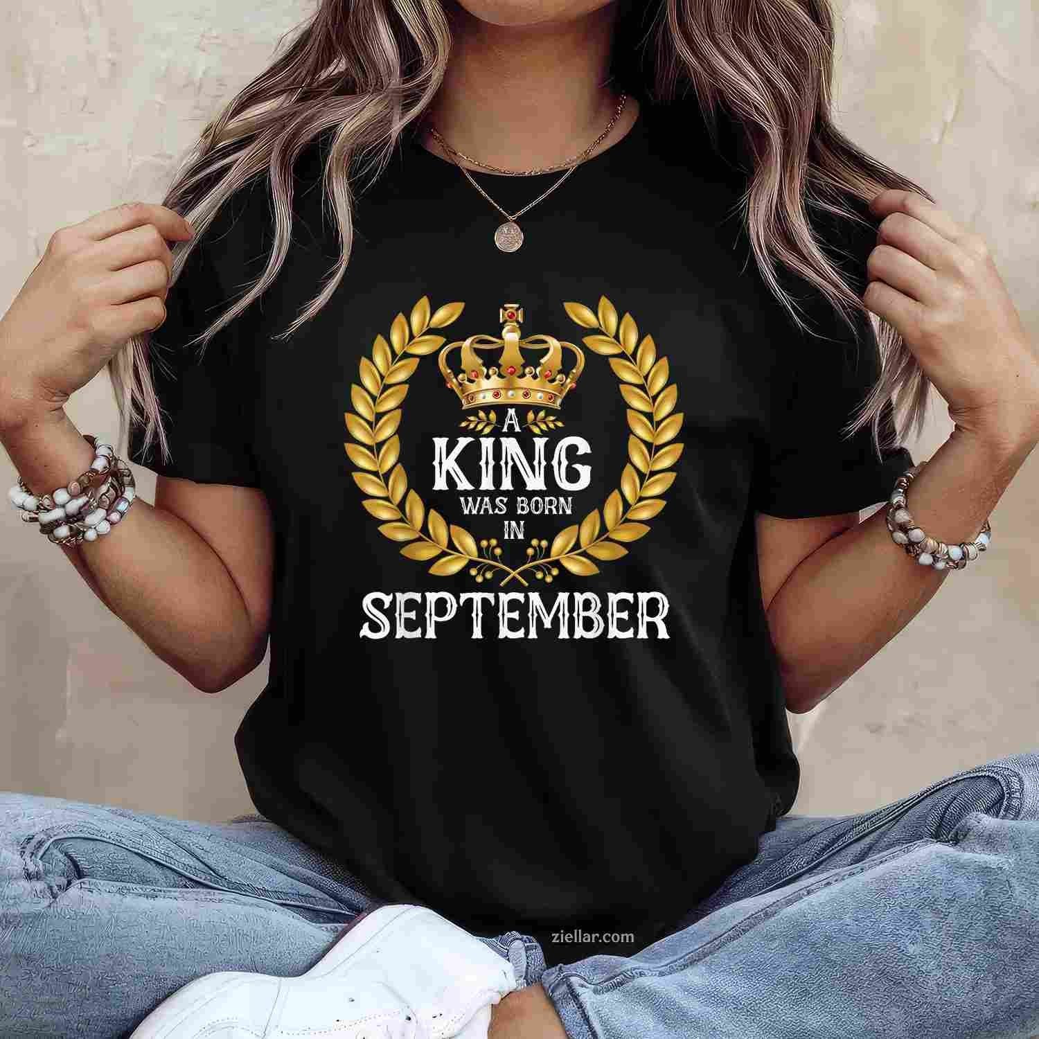 A King Was Born In September Bday Shirts For Men Gold Crown T-Shirt Tee
