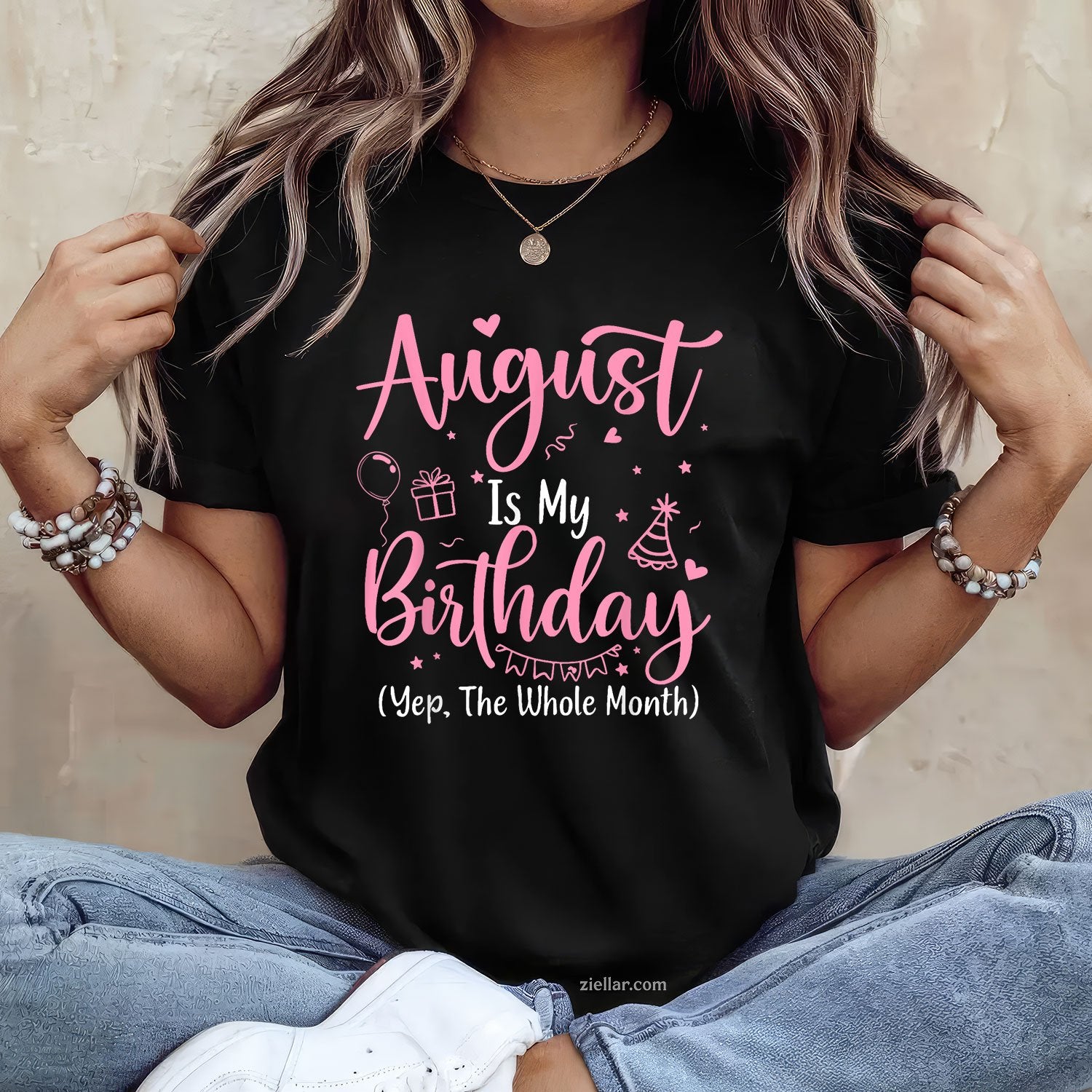 August Birthday Month Tee and T-Shirt, Funny BirthdayGirl T-Shirt Gift for Women Adults