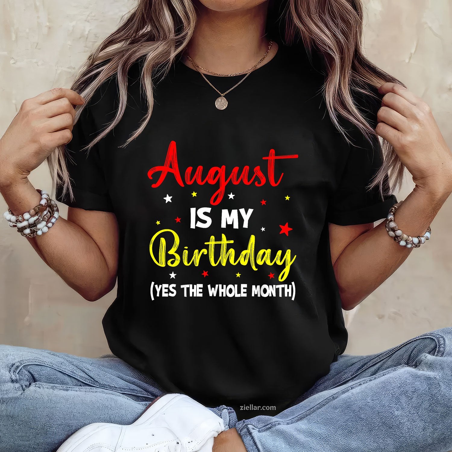 August Birthday Month Tee and T-Shirt, Funny Whole Month T-Shirt Gift for Adults