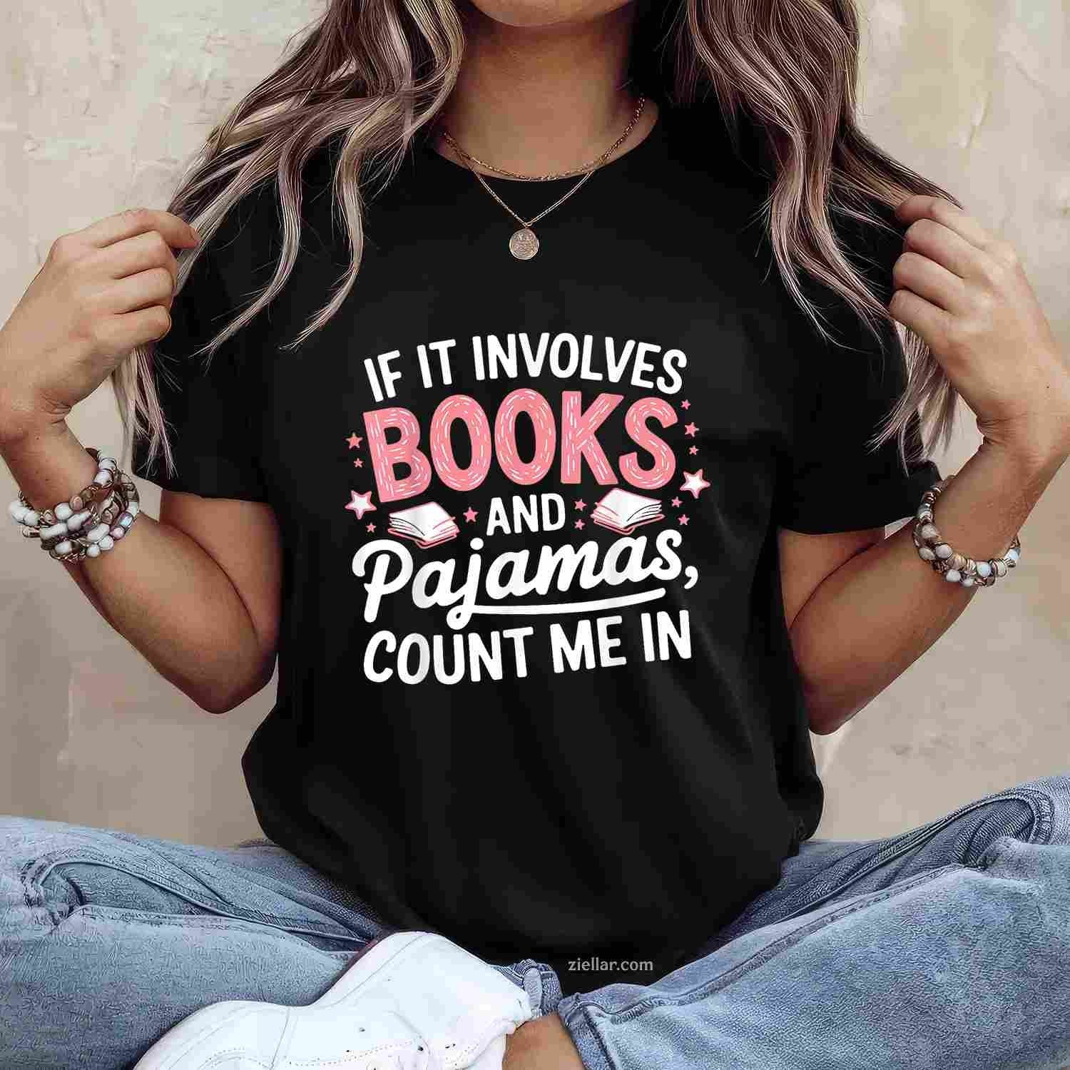 Book & Pajamas Humorous Book Lover Funny Reading Bedtime T-Shirt
