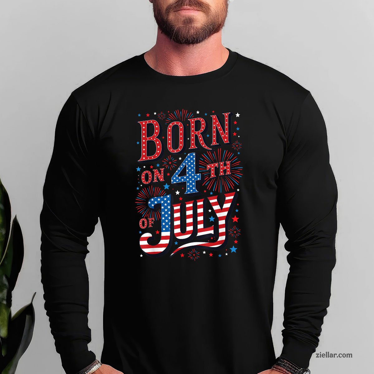 Born On The 4th of July Birthday Patriotic Long Sleeve Shirt, USA Independence Day Gift