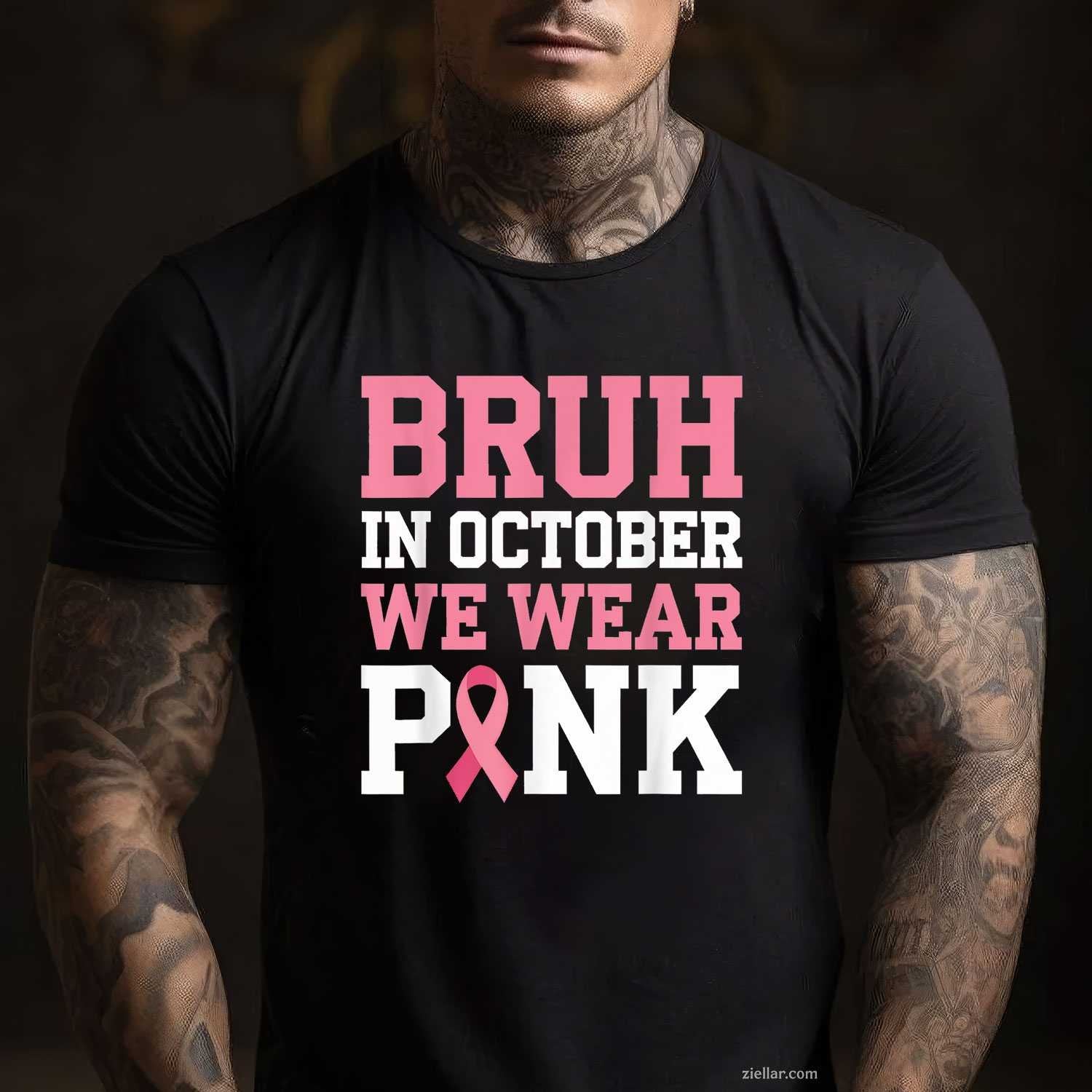 Breast Cancer s for Kids Boys Bruh In October Wear Pink Funny Graphic Tee and T-Shirt Gift for Adults Men Women Unisex