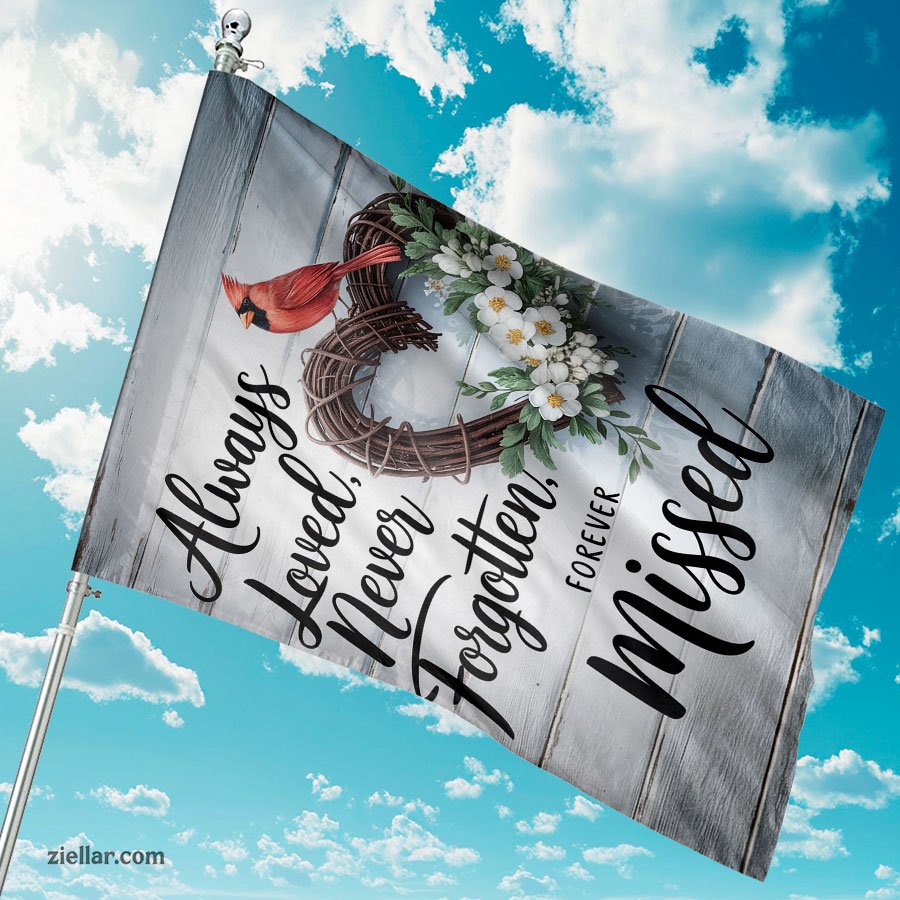 Cardinal Remembrance Garden Flag 12x18 Inch, Always Loved Never Forgotten Flag