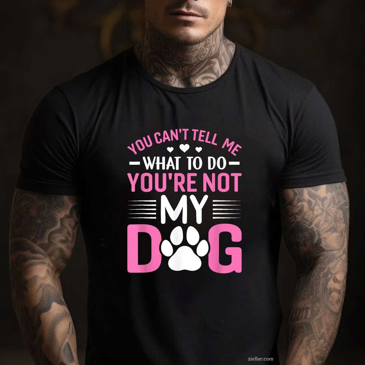Dog Lover - You Can'T Tell Me What To Do T-Shirt, You'Re Not My Dog Funny Graphic Tee For Adults