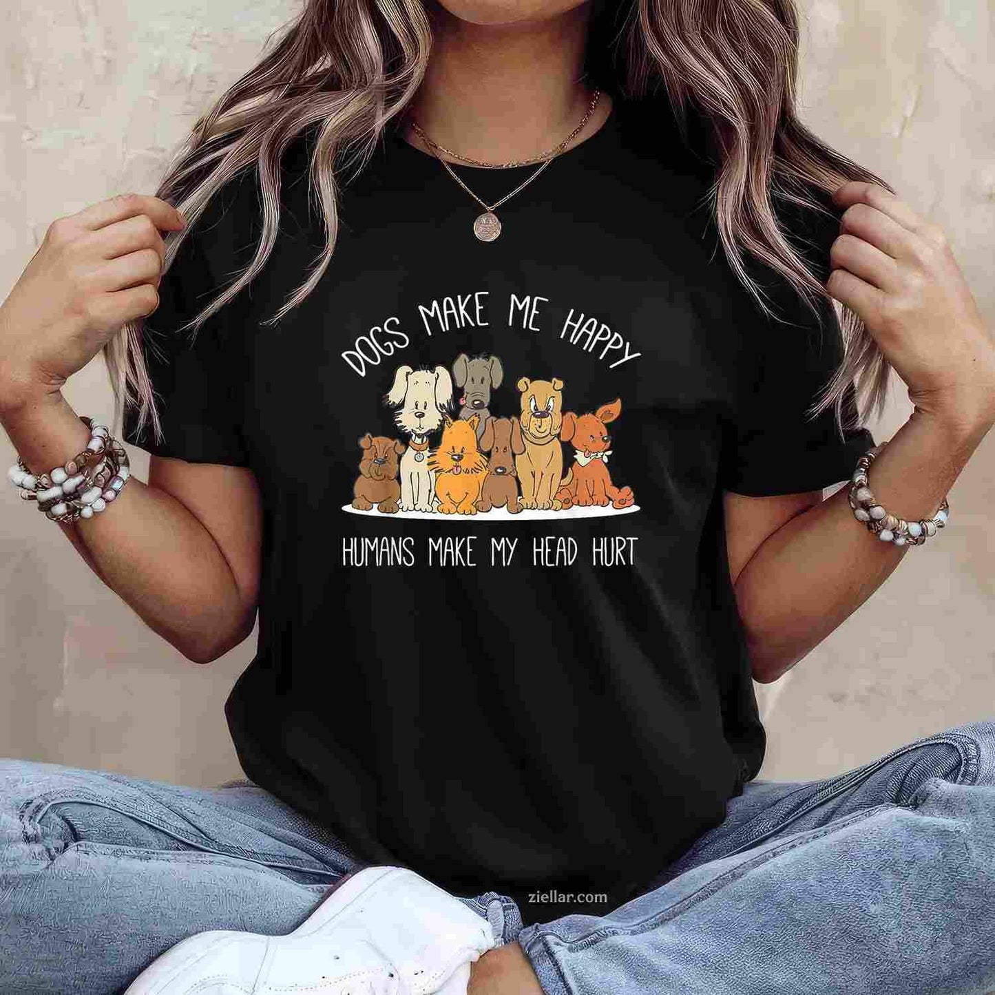 Dog Makes Happy Humans Make My Head Hurt T-Shirt, Funny Graphic Tee For Dog Owner, Animal Lover