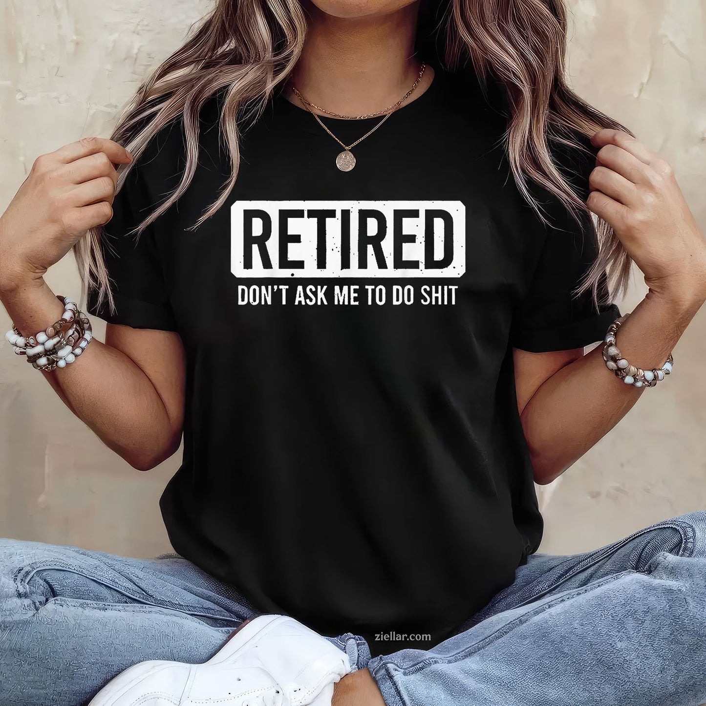 Don’t Ask Me To Do Sh_t Tee and T-Shirt, Funny Retired T-Shirt Gift for Adults Men and Women