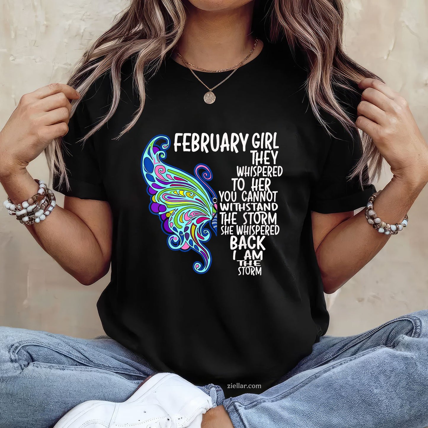February Girl Storm Quote Tee and T-Shirt, Butterfly Birthday T-Shirt for Strong Women Adults
