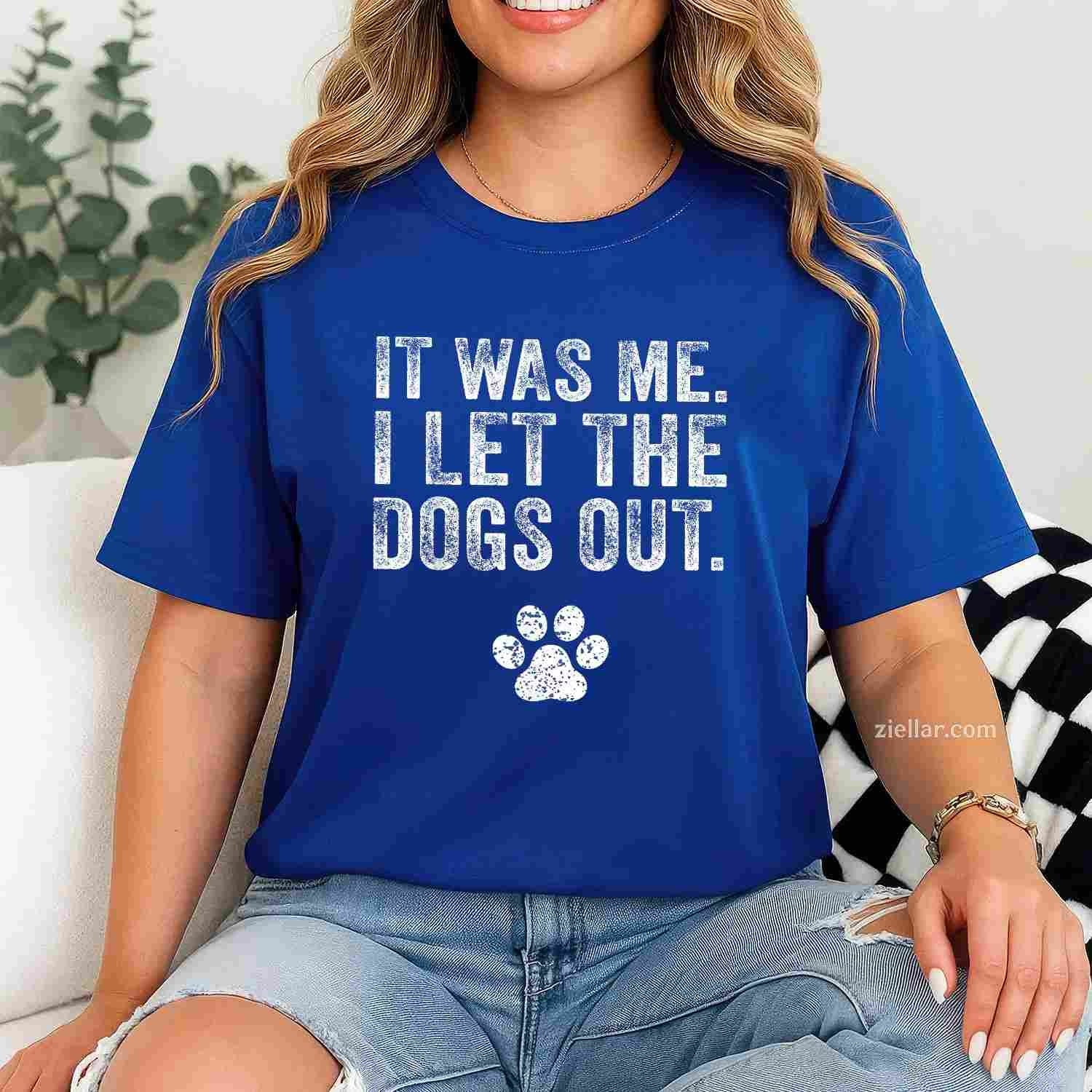 Funny It Was Me I Let The Dogs Out T-Shirt, Distressed Graphic Tee For Dog Lover Men Women
