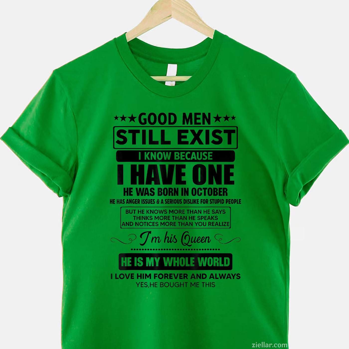 Good Men Still Exist He Was Born In October Funny Birthday T-Shirt and Tee for Adults Men Women Unisex
