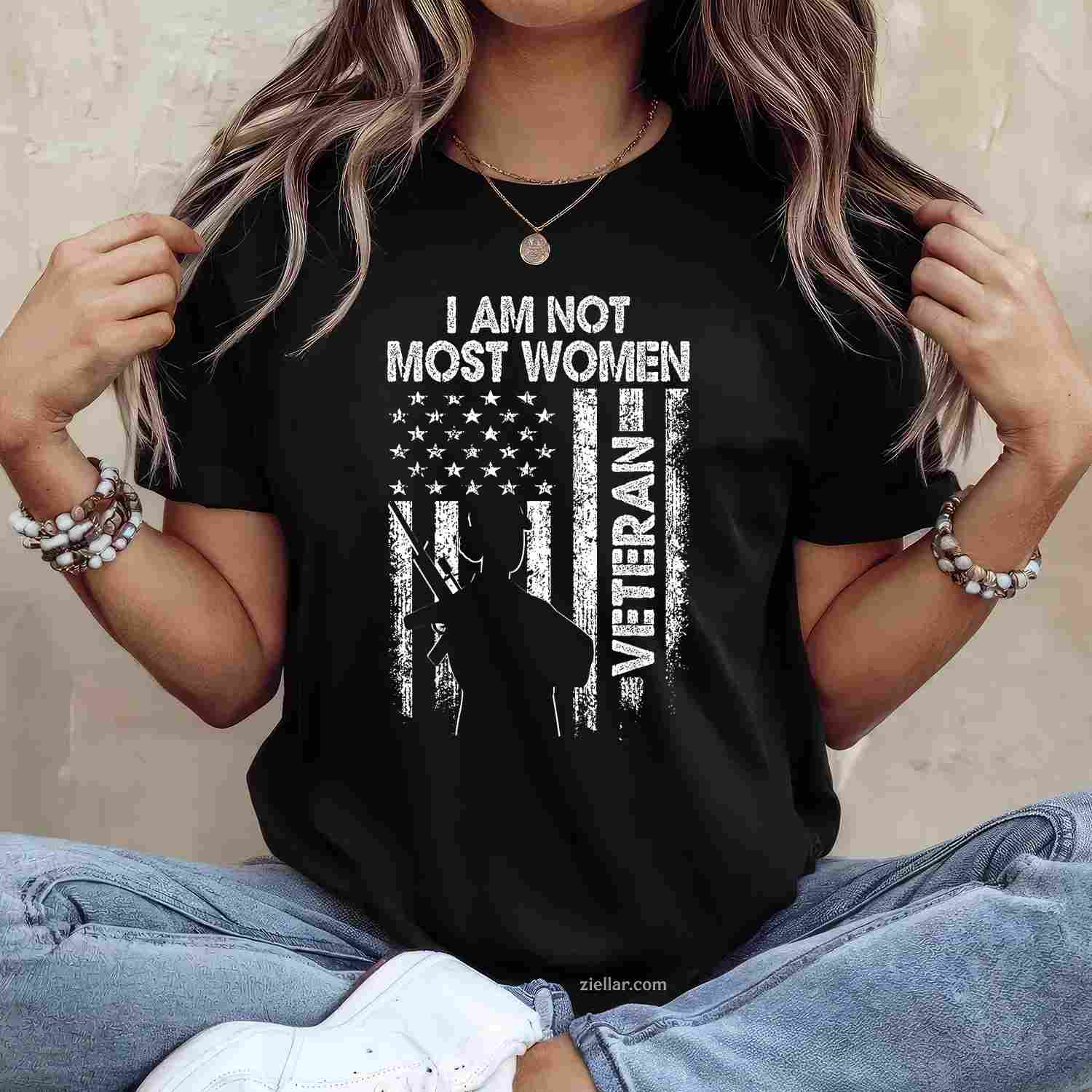 I Am Not Most Women, I Am A Veteran Soldier Wife Mom Mother T-Shirt And Tee For Adults