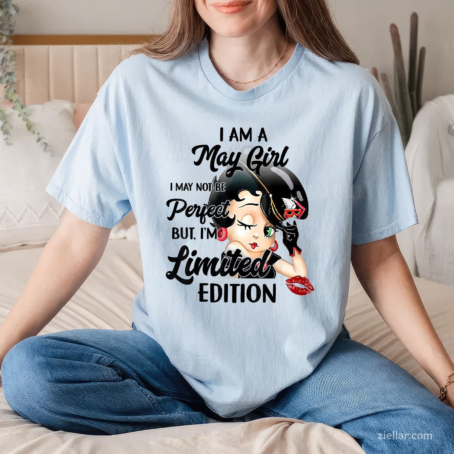 I Am a May Girl Tee and T-Shirt, Limited Edition Birthday T-Shirt Gift for Women Adults