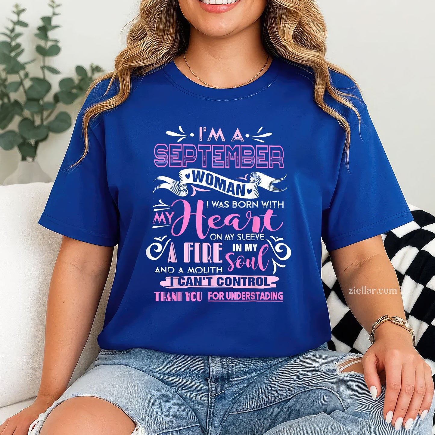 I Am a September Woman Tee and T-Shirt, Birthday Gift T-Shirt for Girls and Women Adults