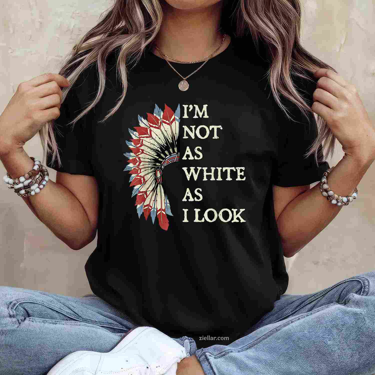 I'M Not As White As I Look, Native American Indian Day Pride T-Shirt And Tee For Adults