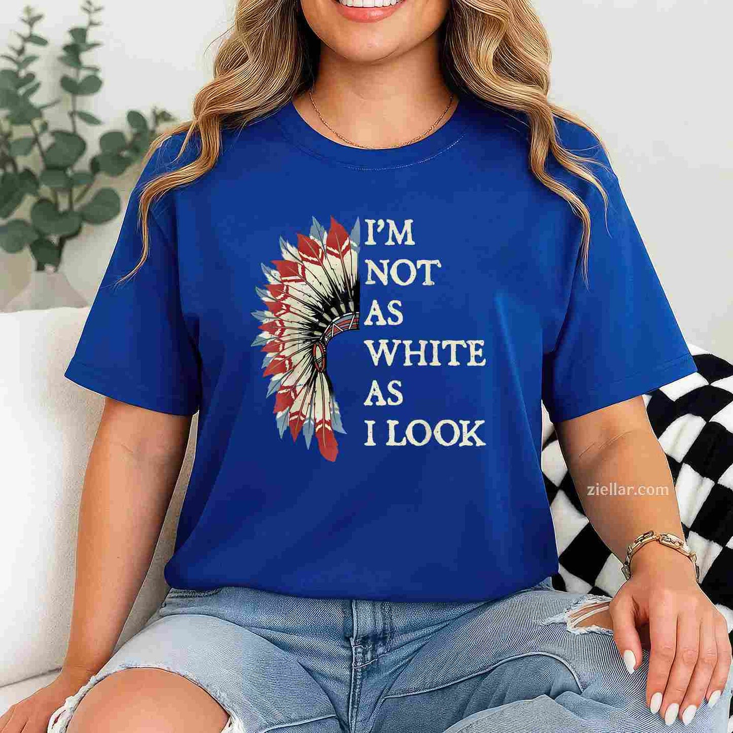 I'M Not As White As I Look, Native American Indian Day Pride T-Shirt And Tee For Adults