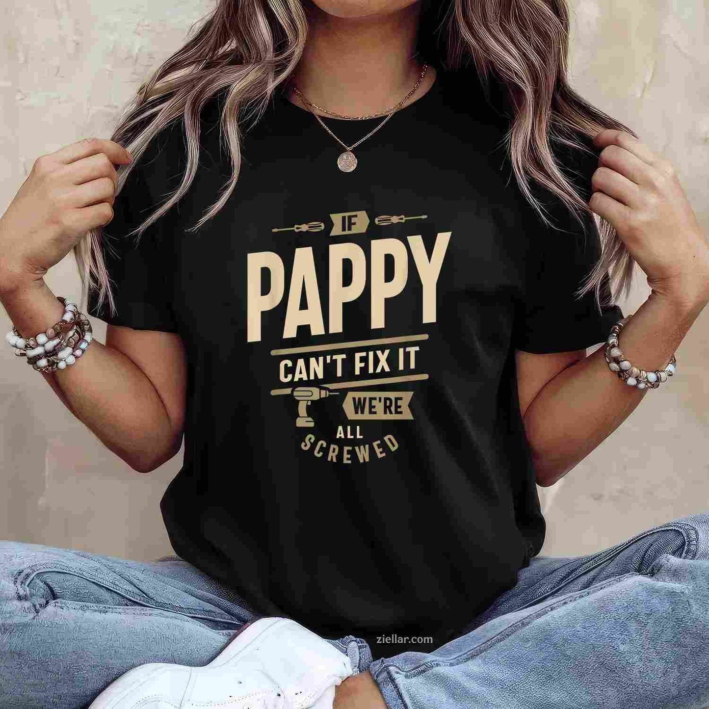 If Pappy Can't Fix It We're All Screwed - Grandparents Day T-Shirt Tee for Men Women Adults Unisex