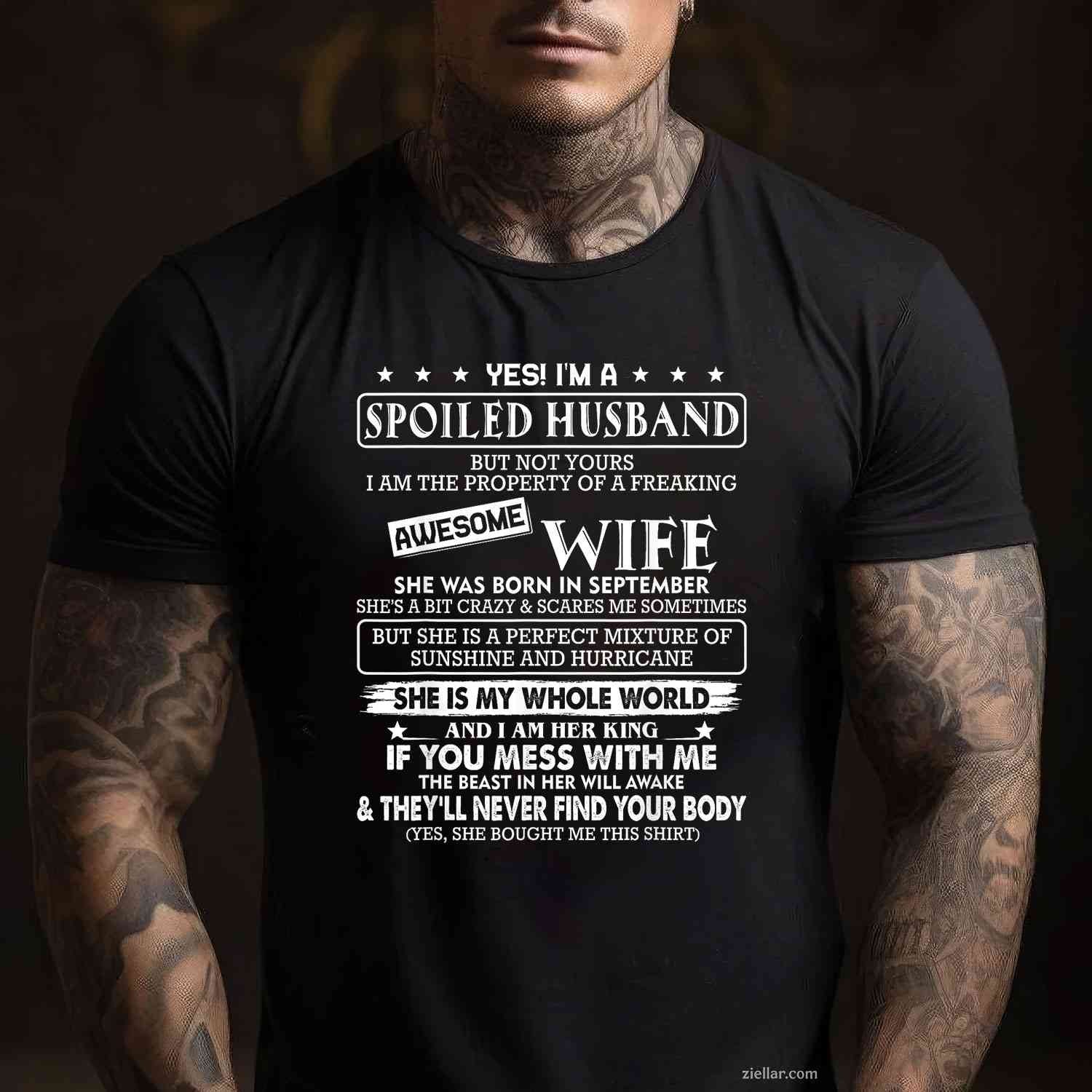 I'm a spoiled husband awesome wife SHE WAS BORN IN SEPTEMBER T-Shirt Tee for Men Women Adults Unisex