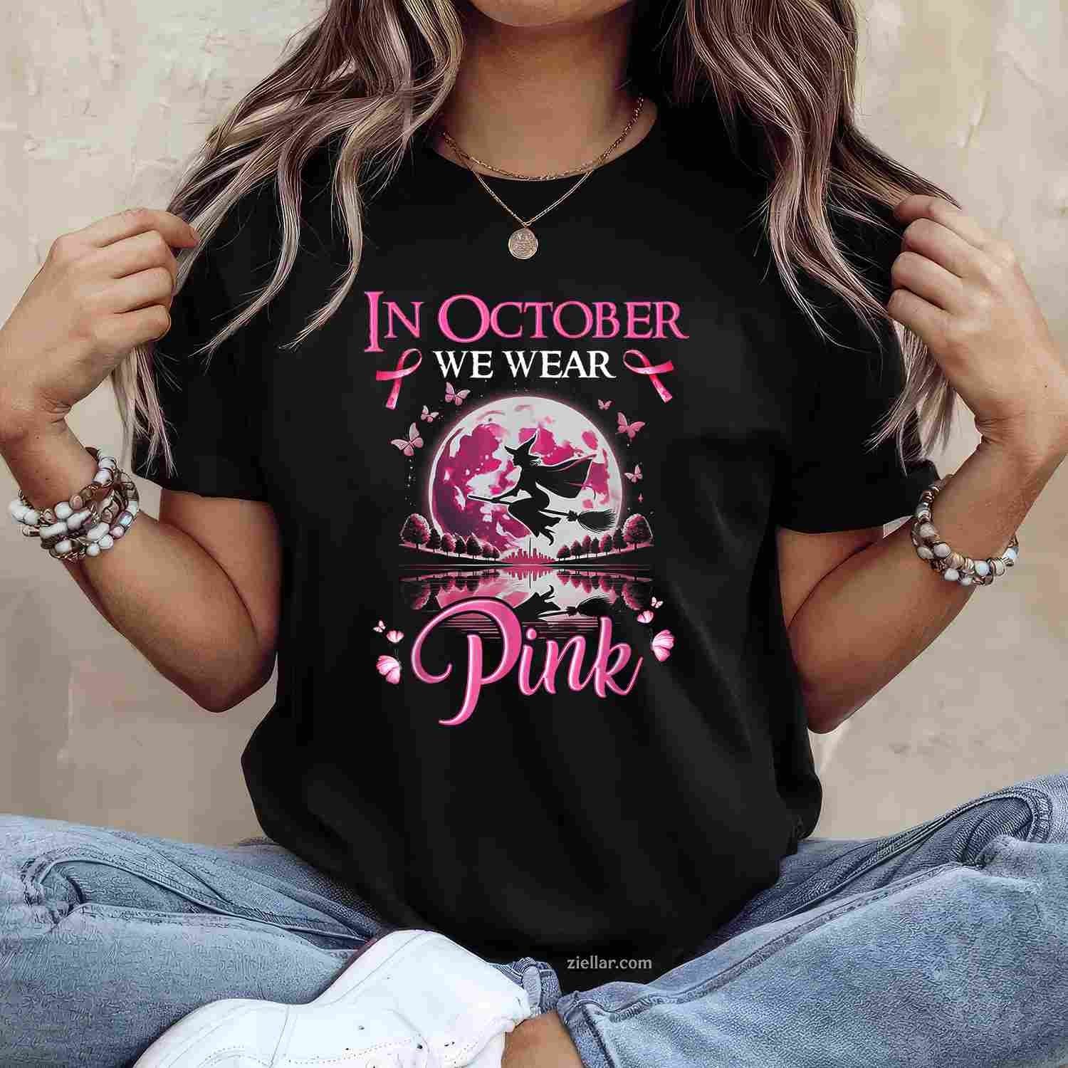 In October We Wear Pink Ribbon Witch Breast Cancer Halloween Funny Graphic Tee and T-Shirt Gift for Adults Men Women Unisex