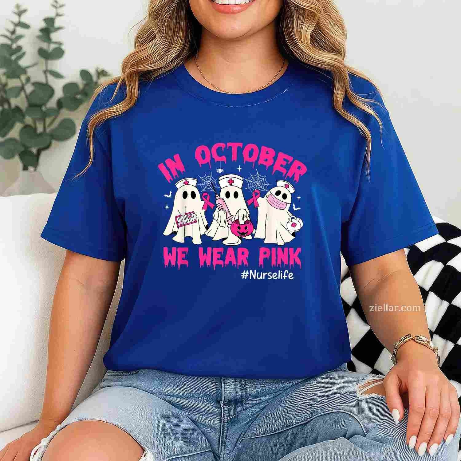 In October We Wear Pink Nurse Life Breast Cancer Awareness Funny Graphic Tee and T-Shirt Gift for Adults Men Women Unisex