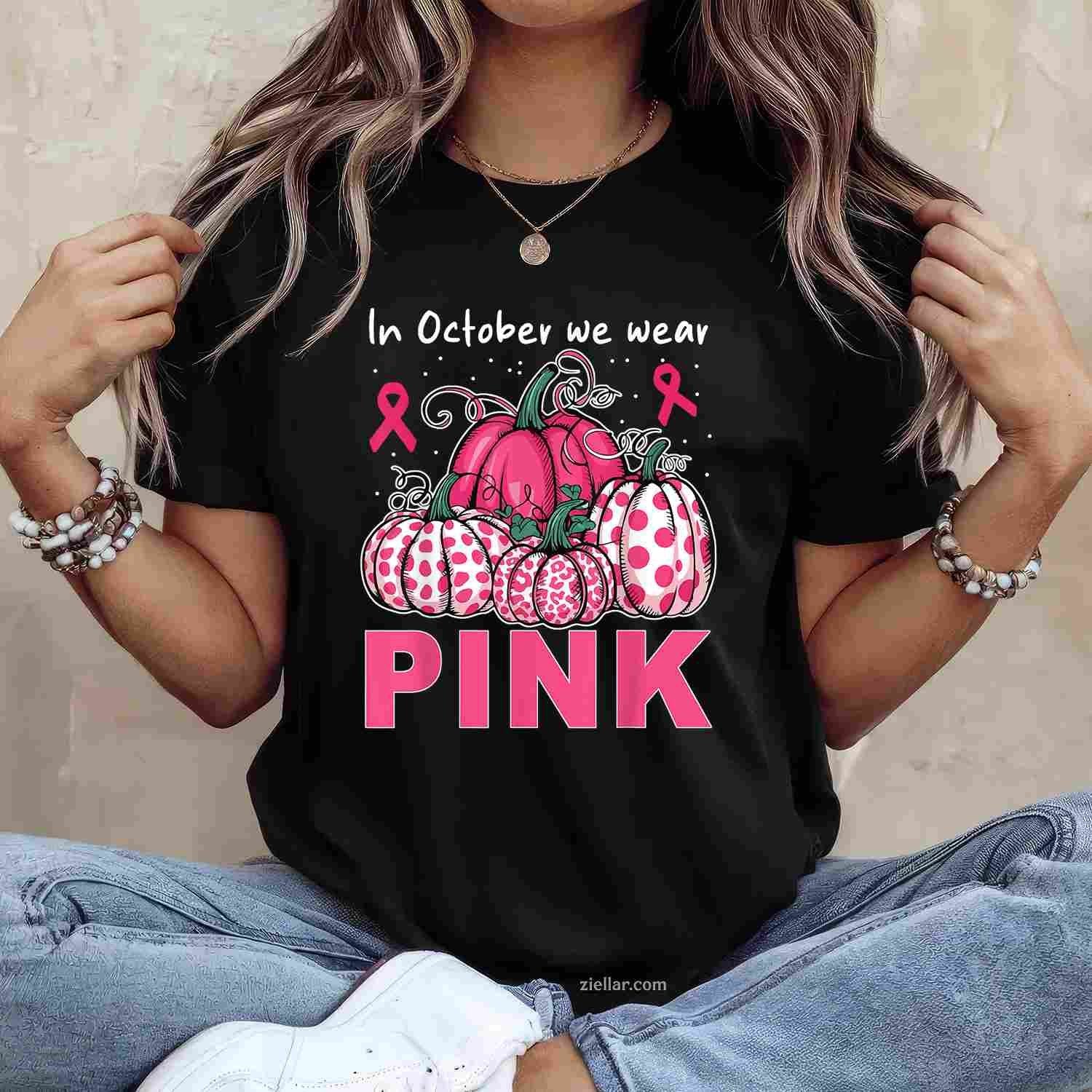 In October We Wear Pink Pumpkin Breast Cancer Awareness Funny Graphic Tee and T-Shirt Gift for Adults Men Women Unisex