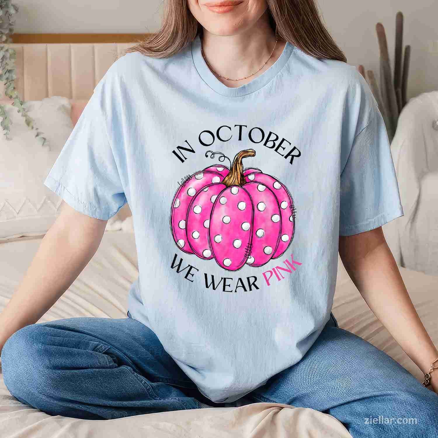 In October We Wear Pink Pumpkin Breast Cancer Awareness Gift Funny Graphic Tee and T-Shirt Gift for Adults Men Women Unisex
