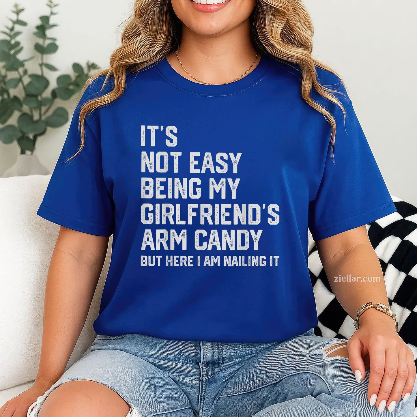 It's Not Easy Being My Girlfriend's Arm Candy Fathers Day Tee and T-Shirt, Funny Relationship Gift T-Shirt for Couples and Adults