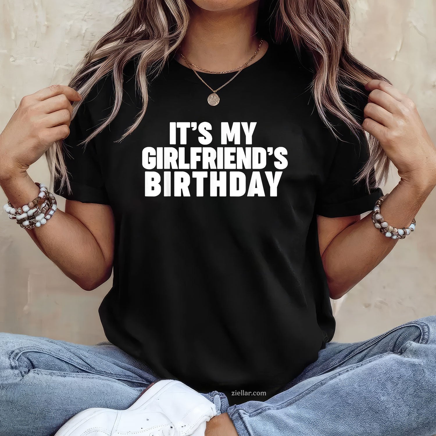 It's my girlfriend's birthday Tee and T-Shirt, Funny Relationship Gift T-Shirt for Couples and Adults