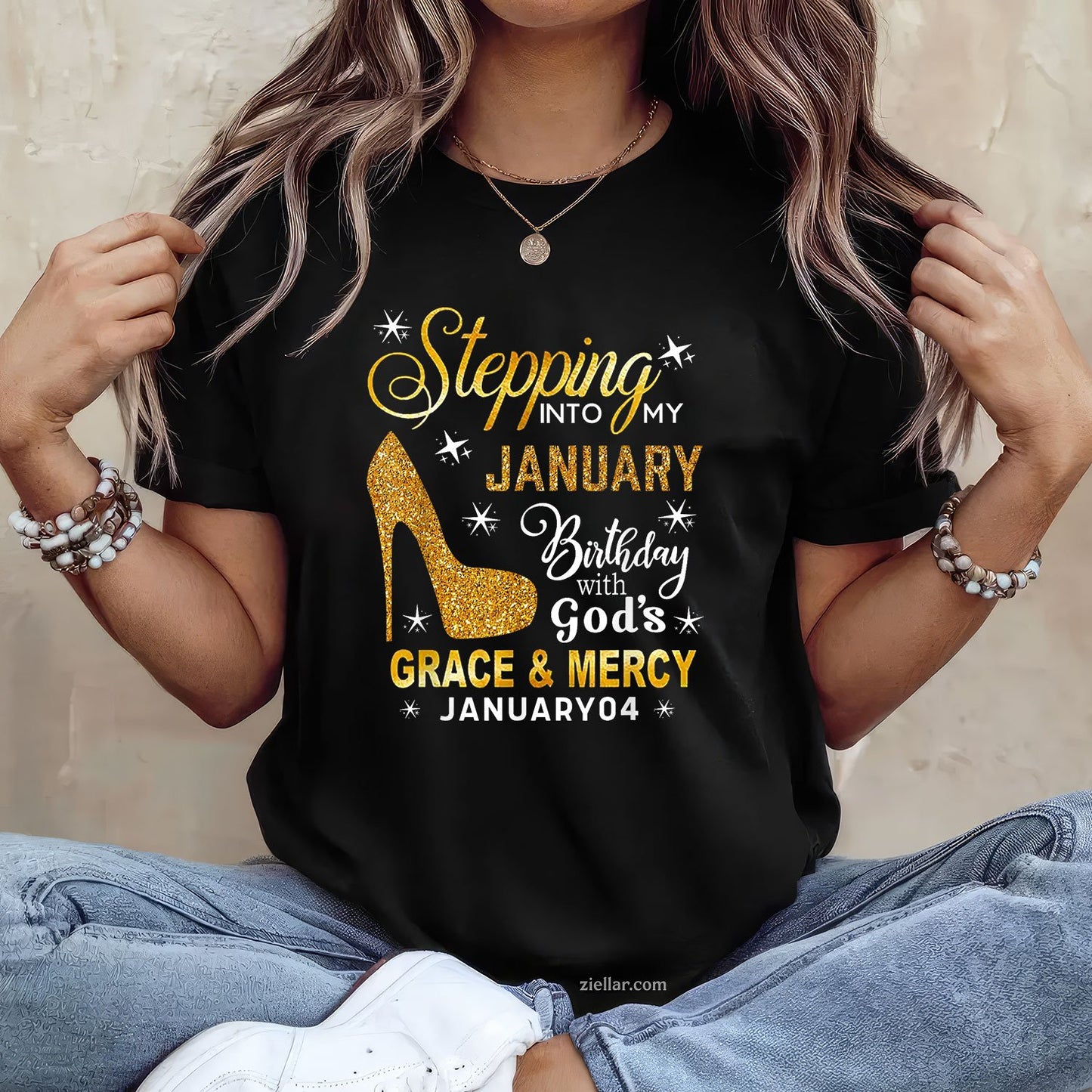 January 4th Birthday Tee and T-Shirt, Stepping Into My Day With God's Grace T-Shirt for Adults
