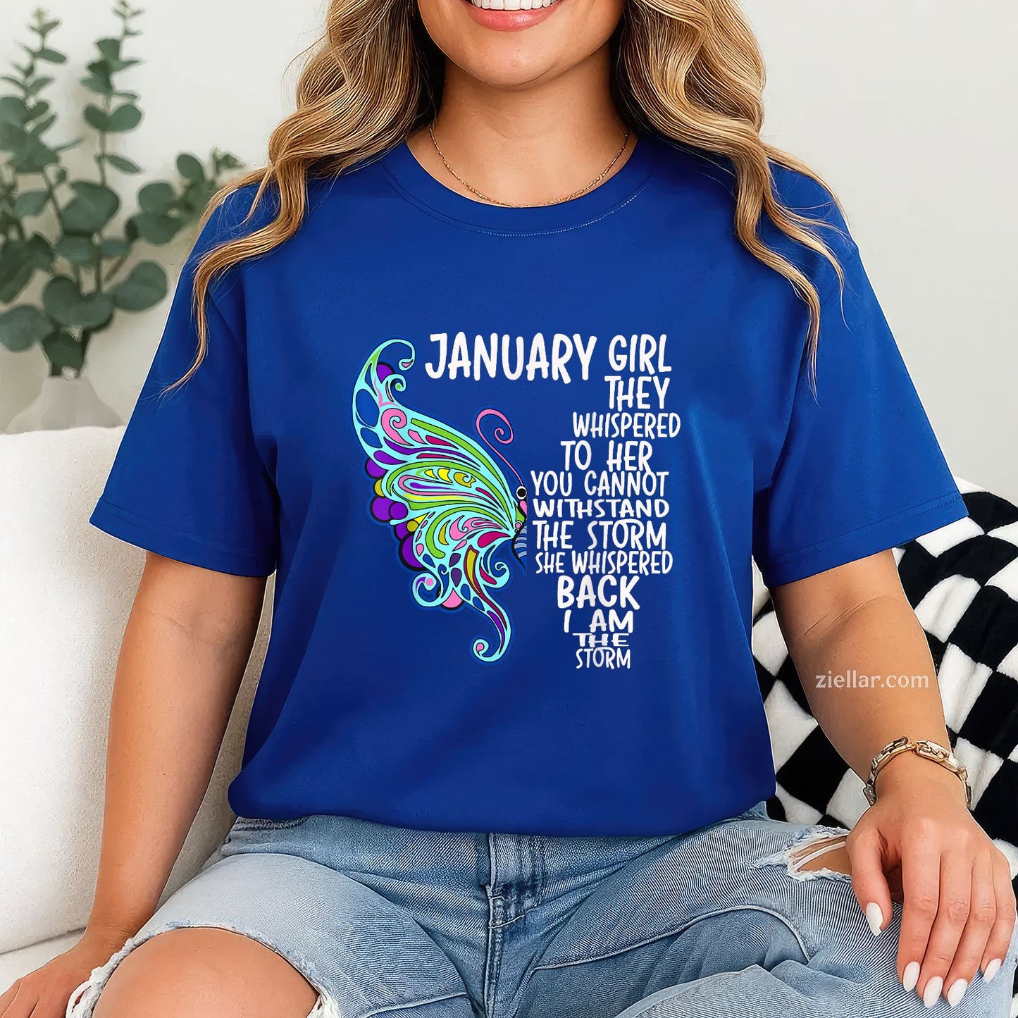 January Girl Butterfly Storm Quote Tee and T-Shirt, Empowering Birthday T-Shirt for Women Adults