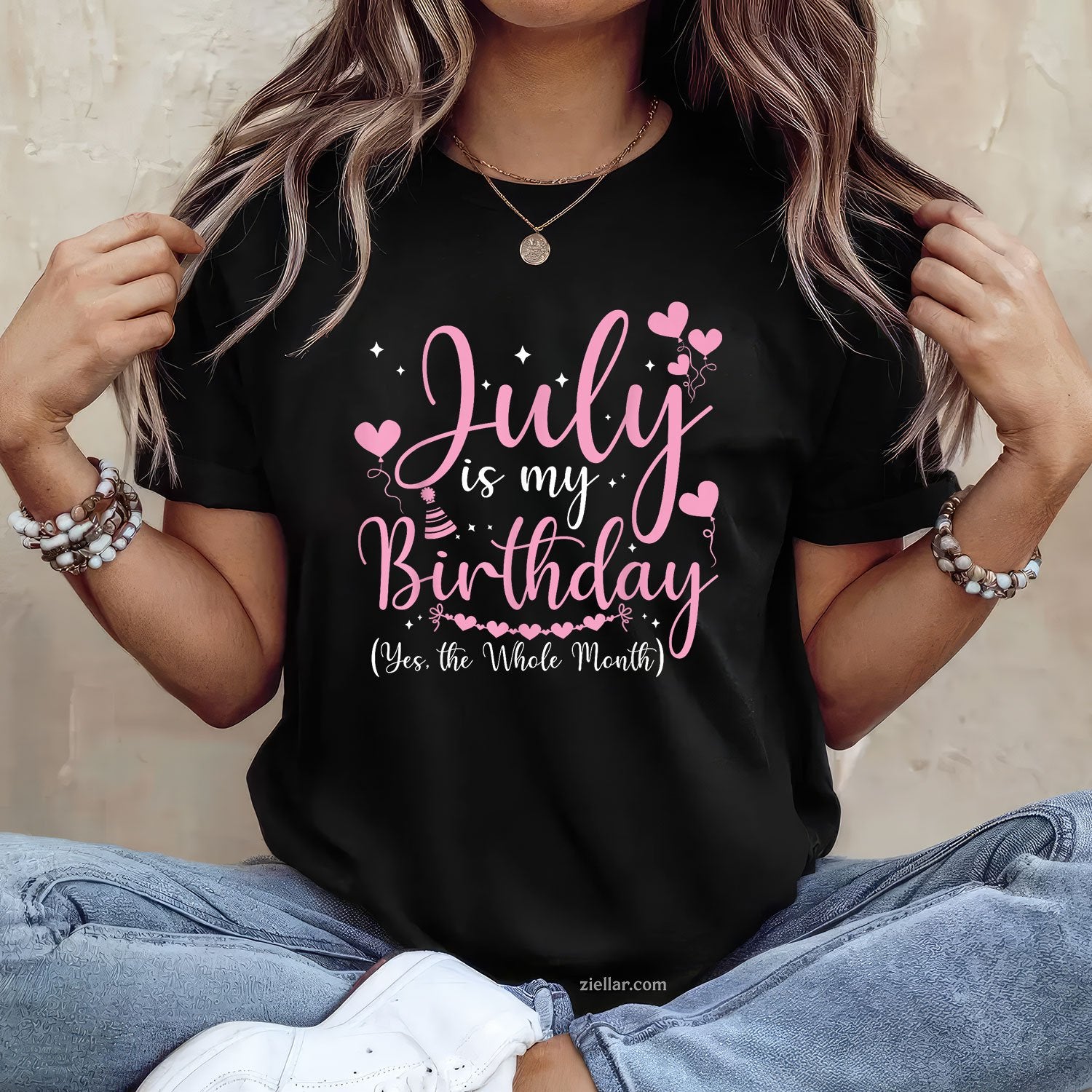 July Is My Birthday Yes The Whole