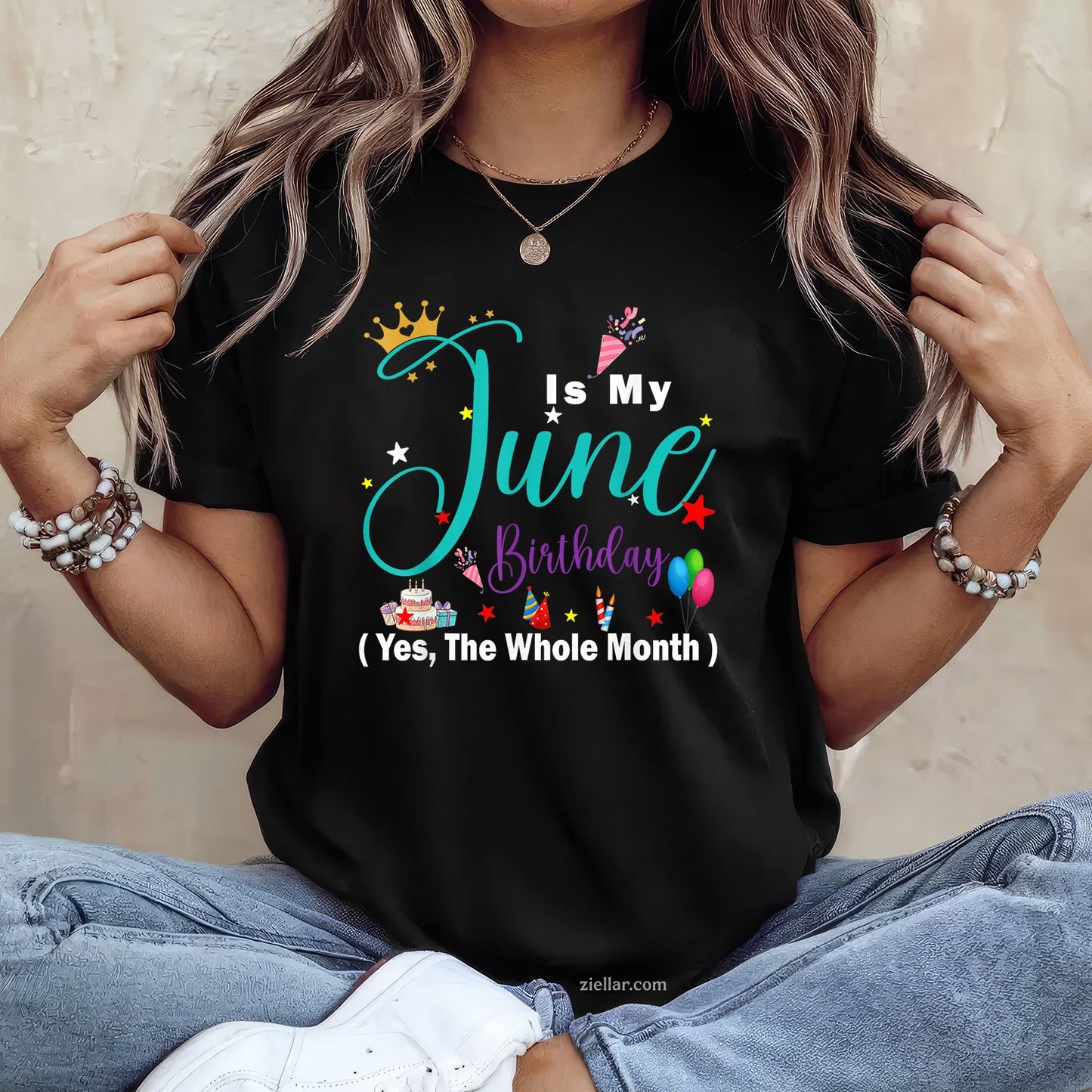 June Is My Birthday The Whole Month