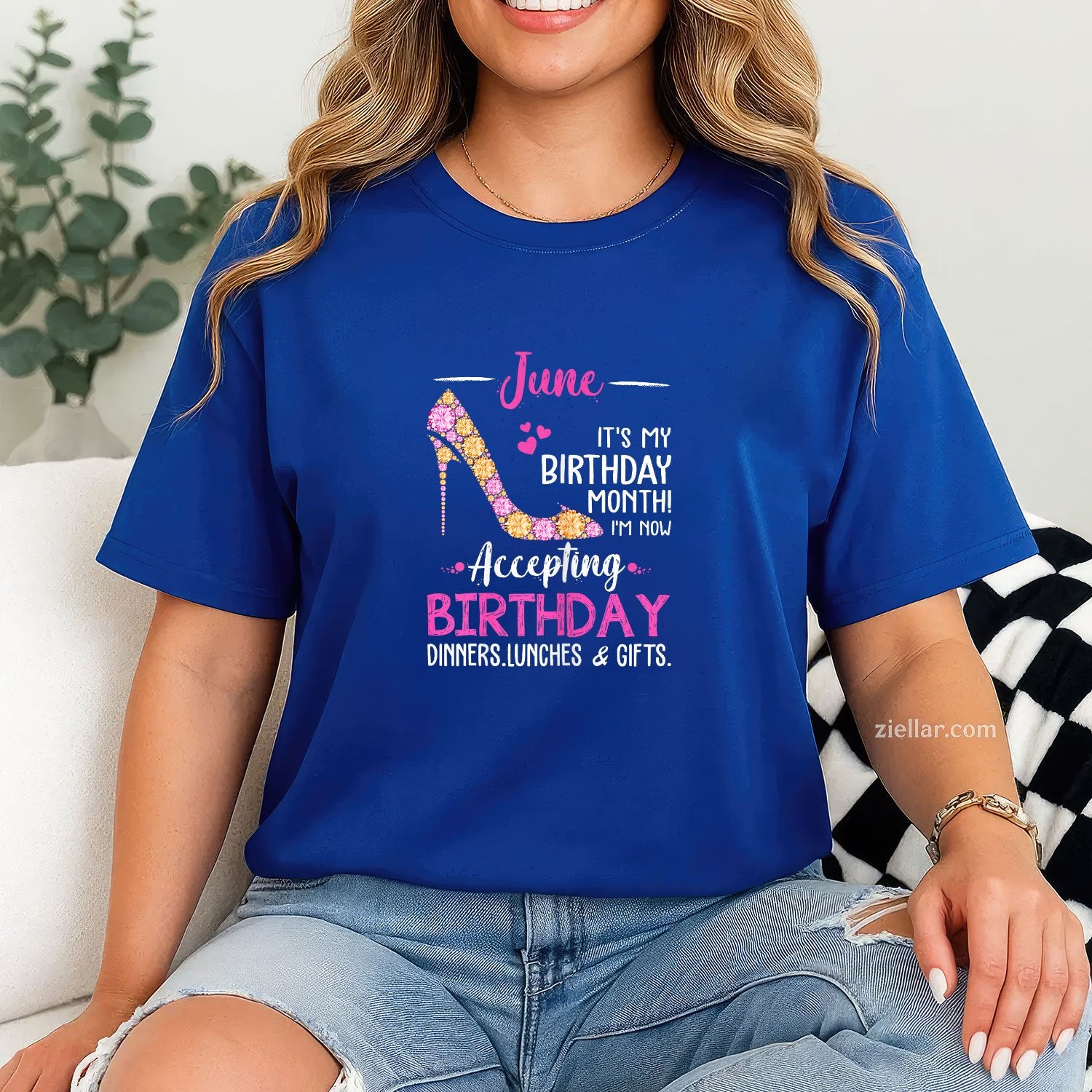 June Its My Birthday Month Tshirt Women