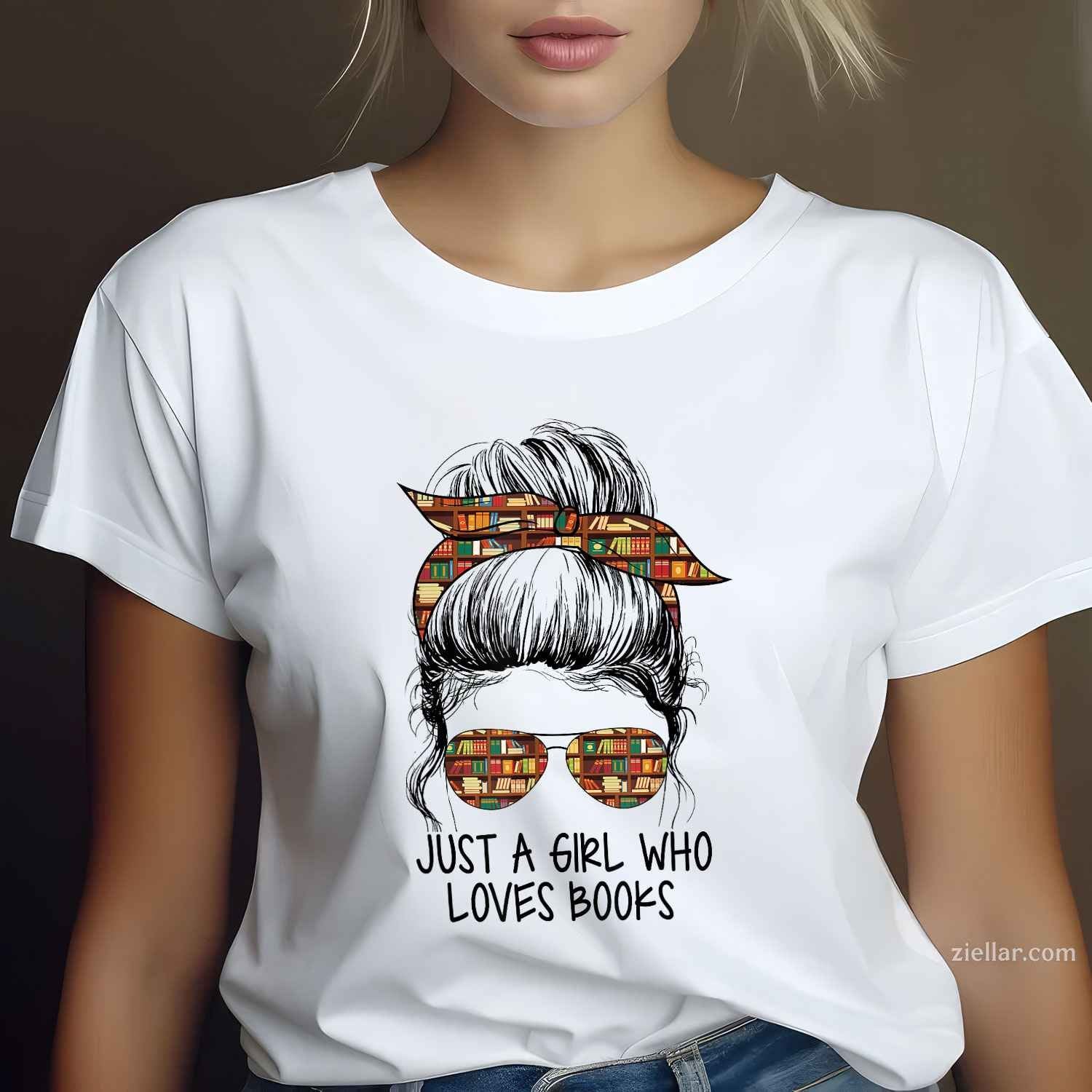 Just A Girl Who Loves Books Funny Messy Bun For Bookworm T-Shirt