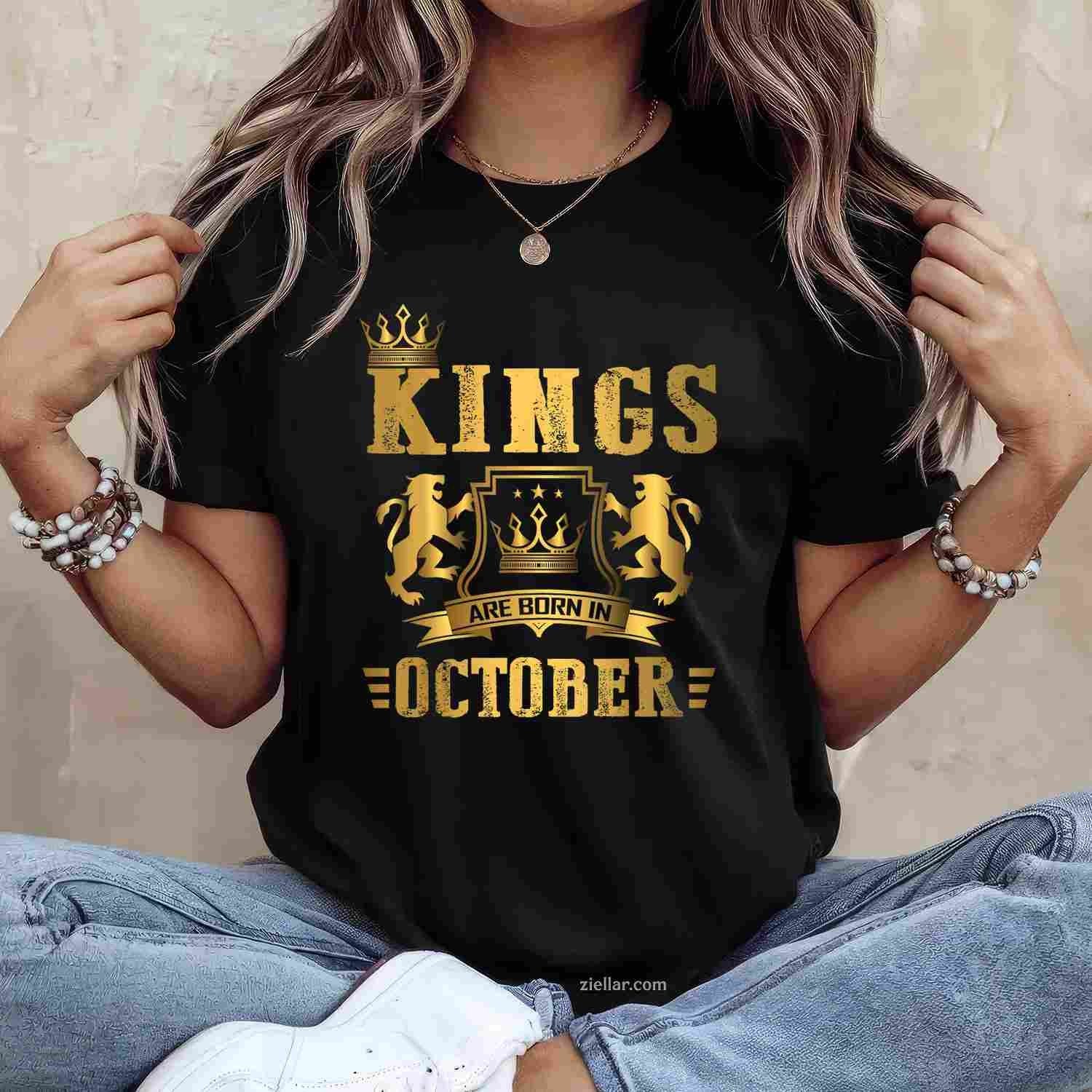 Kings Are Born in October - October Birthday Tee, Birthday T-Shirt for Men Women Adults Unisex, Trendy Graphic Apparel, Unique Gift Idea