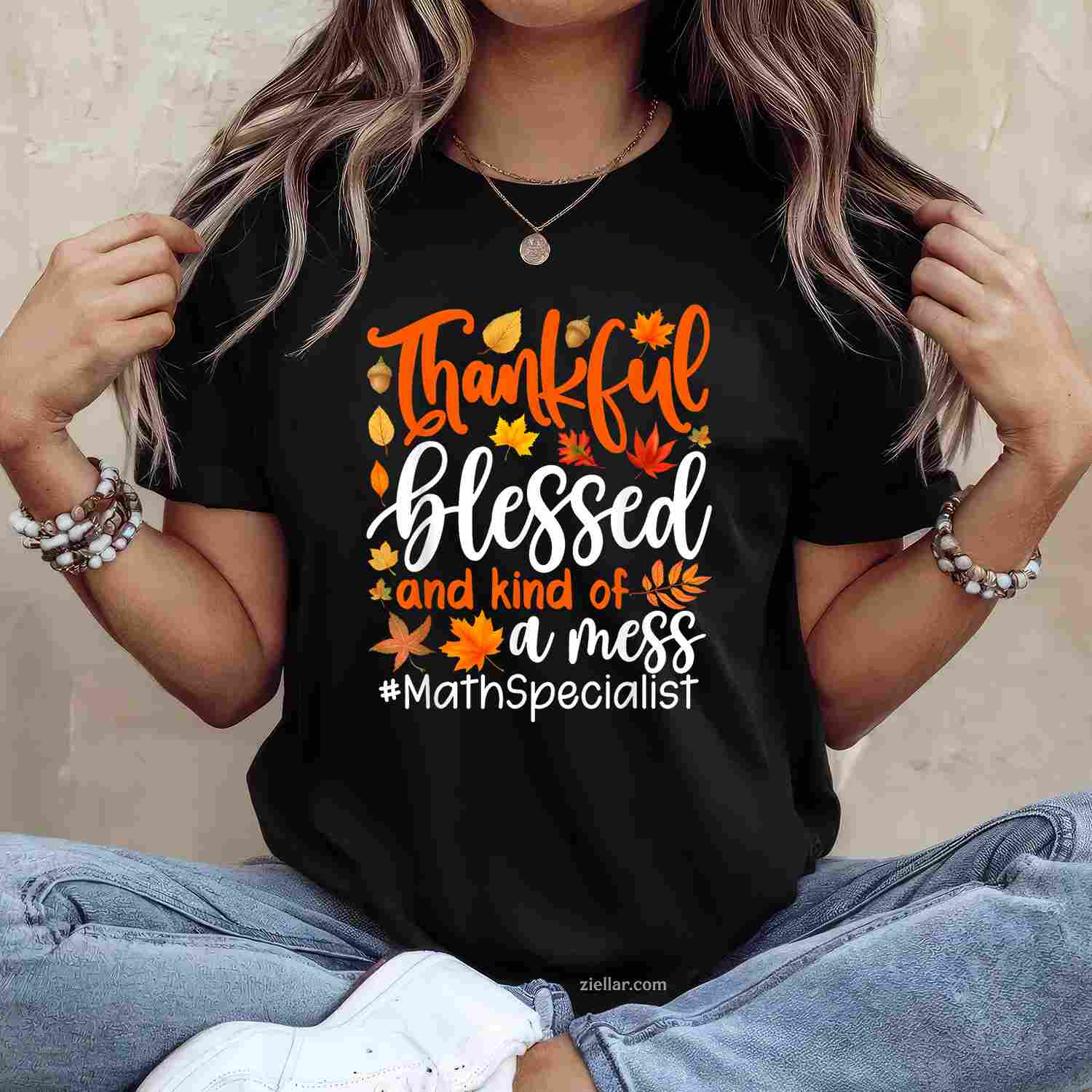 Math Specialist Thankful Blessed And Kind Of A Mess T-Shirt and Tee for Adults Men Women Unisex