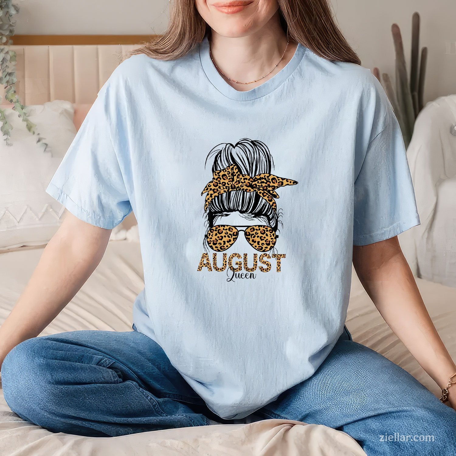 Messy Bun August Queen Tee and T-Shirt, Birthday Month T-Shirt for Women Adults