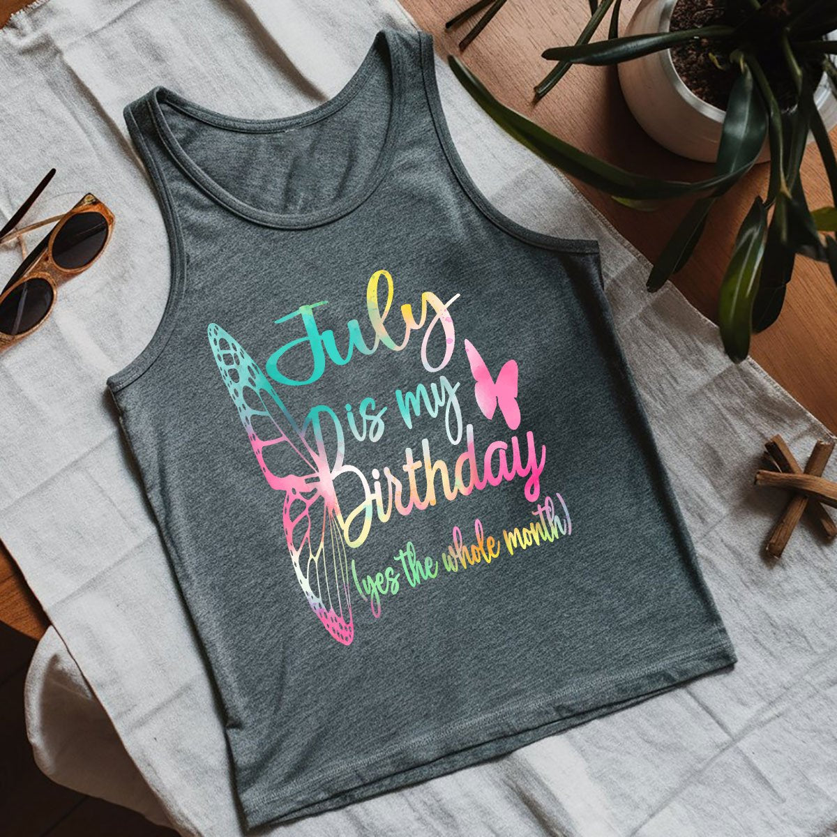 Month July Birthday For Women Is My Girl Tank Top Shirt