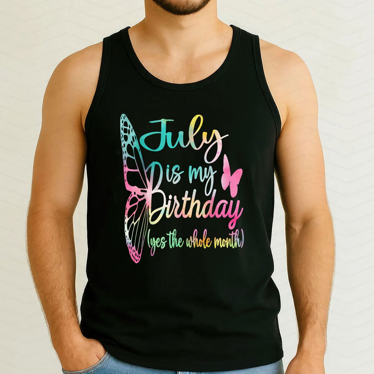 Month July Birthday For Women Is My Girl Tank Top Shirt
