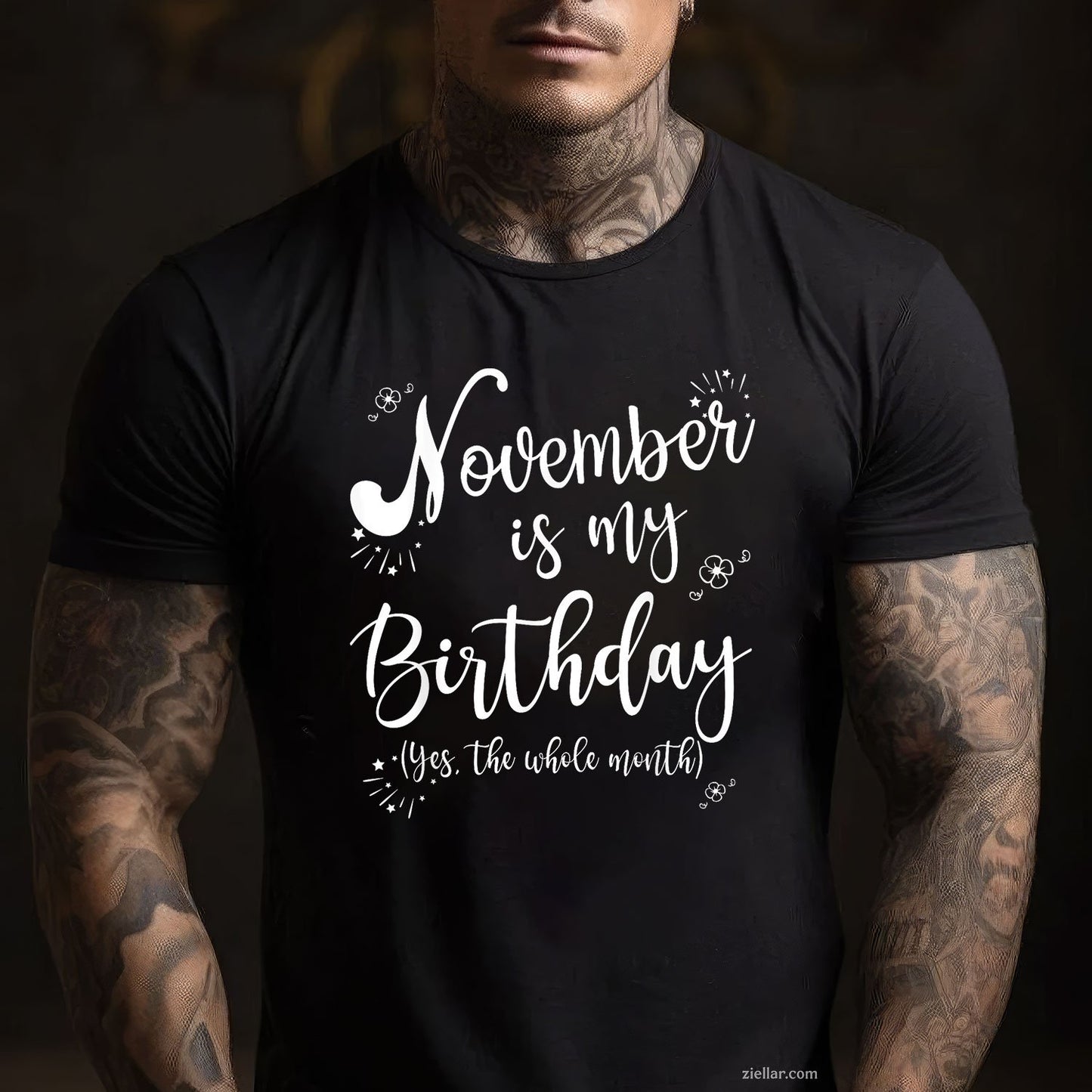 November Is My Birthday Month Tee and T-Shirt, Whole Month Celebration T-Shirt for Women Adults