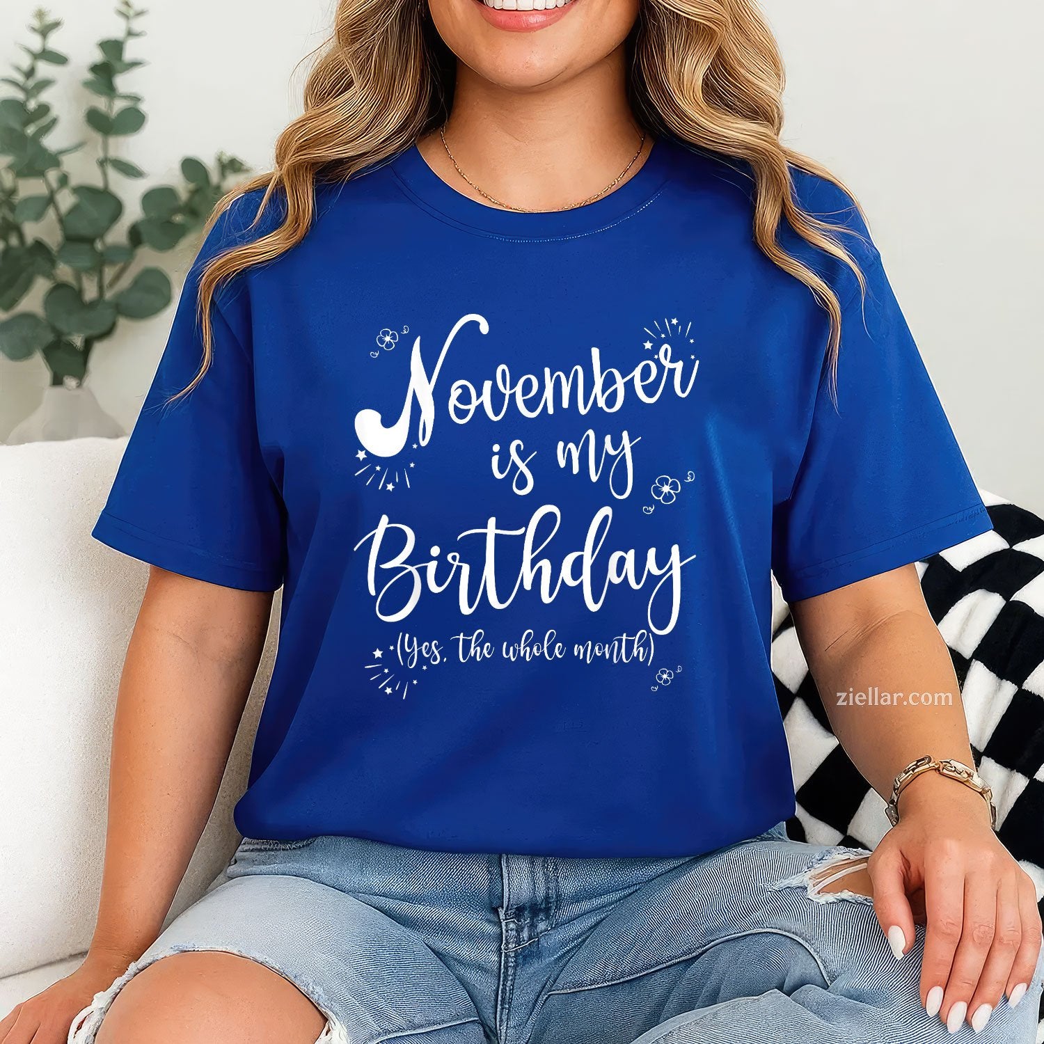 November Is My Birthday Month Tee and T-Shirt, Whole Month Celebration T-Shirt for Women Adults
