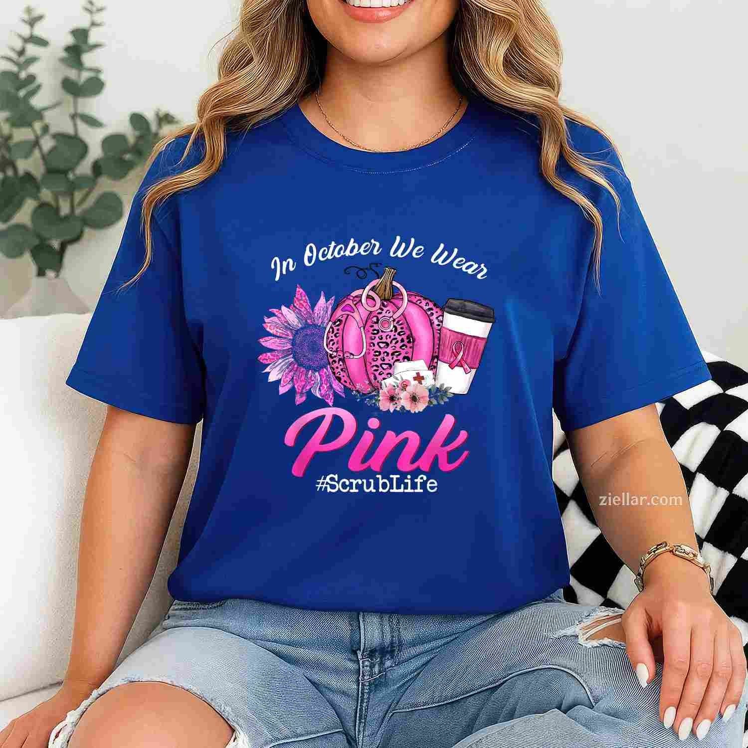 Nurse Scrub Life In October We Wear Pink Breast Cancer Fall Funny Graphic Tee and T-Shirt Gift for Adults Men Women Unisex
