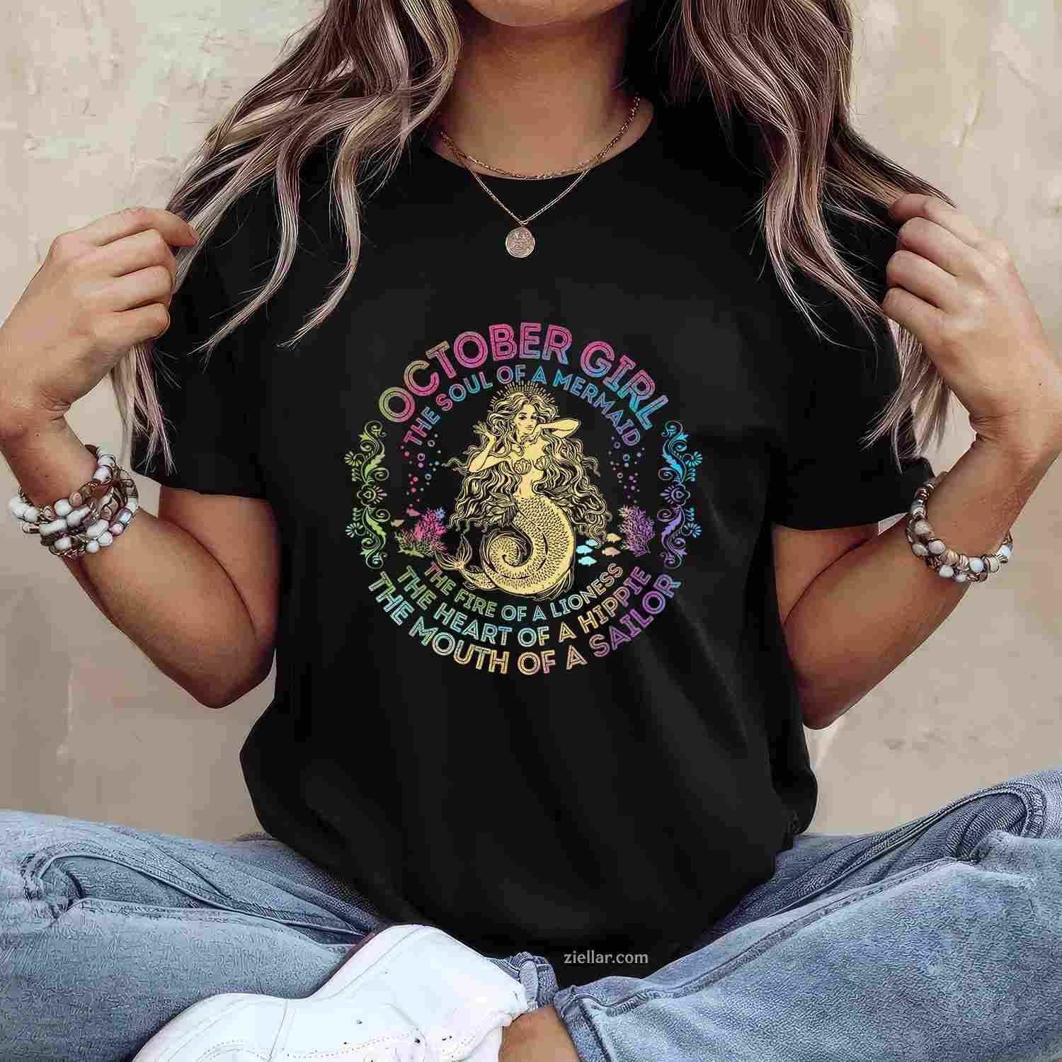 October Girl The Soul Of A Mermaid Birthday Hippie Soul T-Shirt and Tee for Adults Men Women Unisex